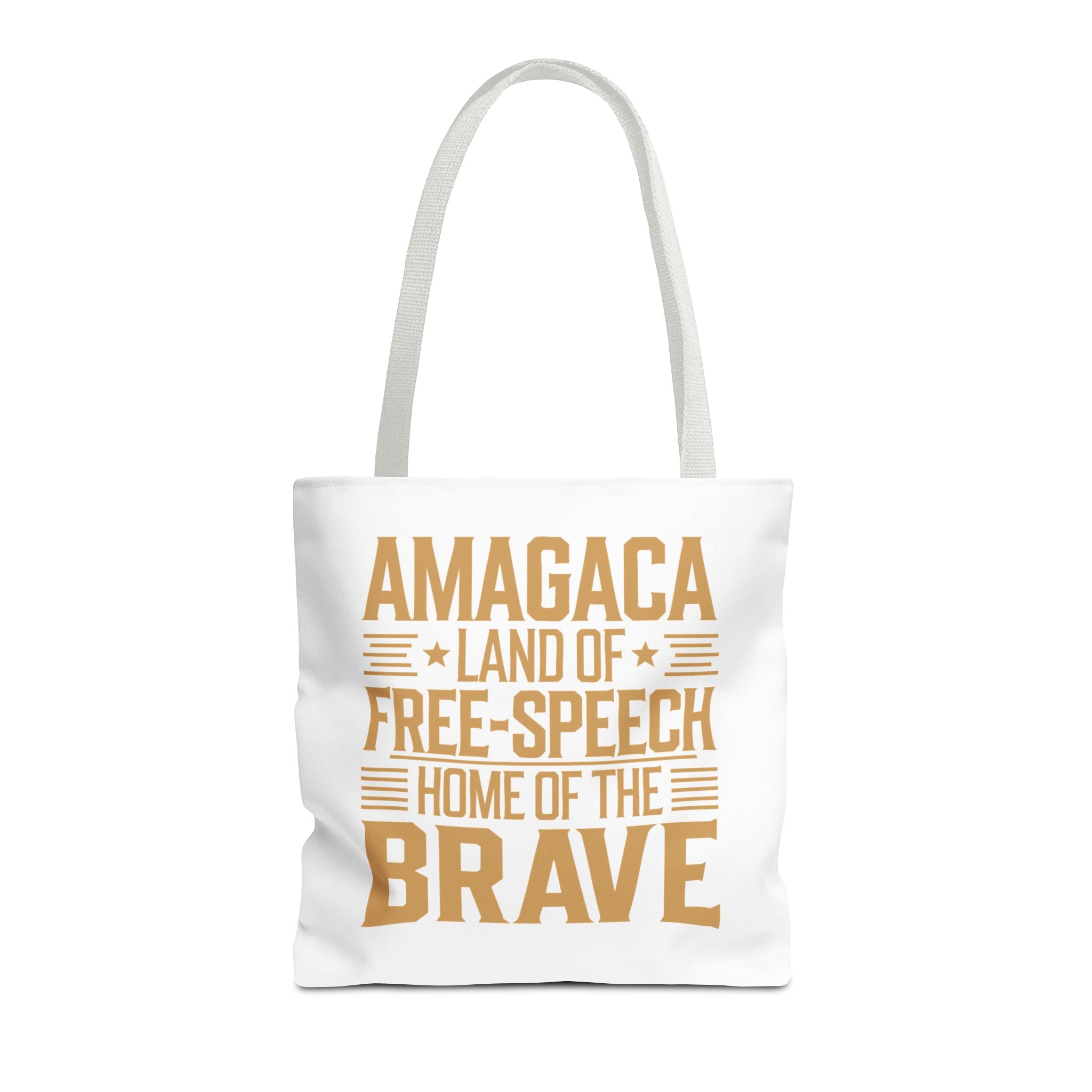 AMAGACA-LAND OF FREE SPEECH AND HOME OF TEH BRAVE Tote Bag (AOP)