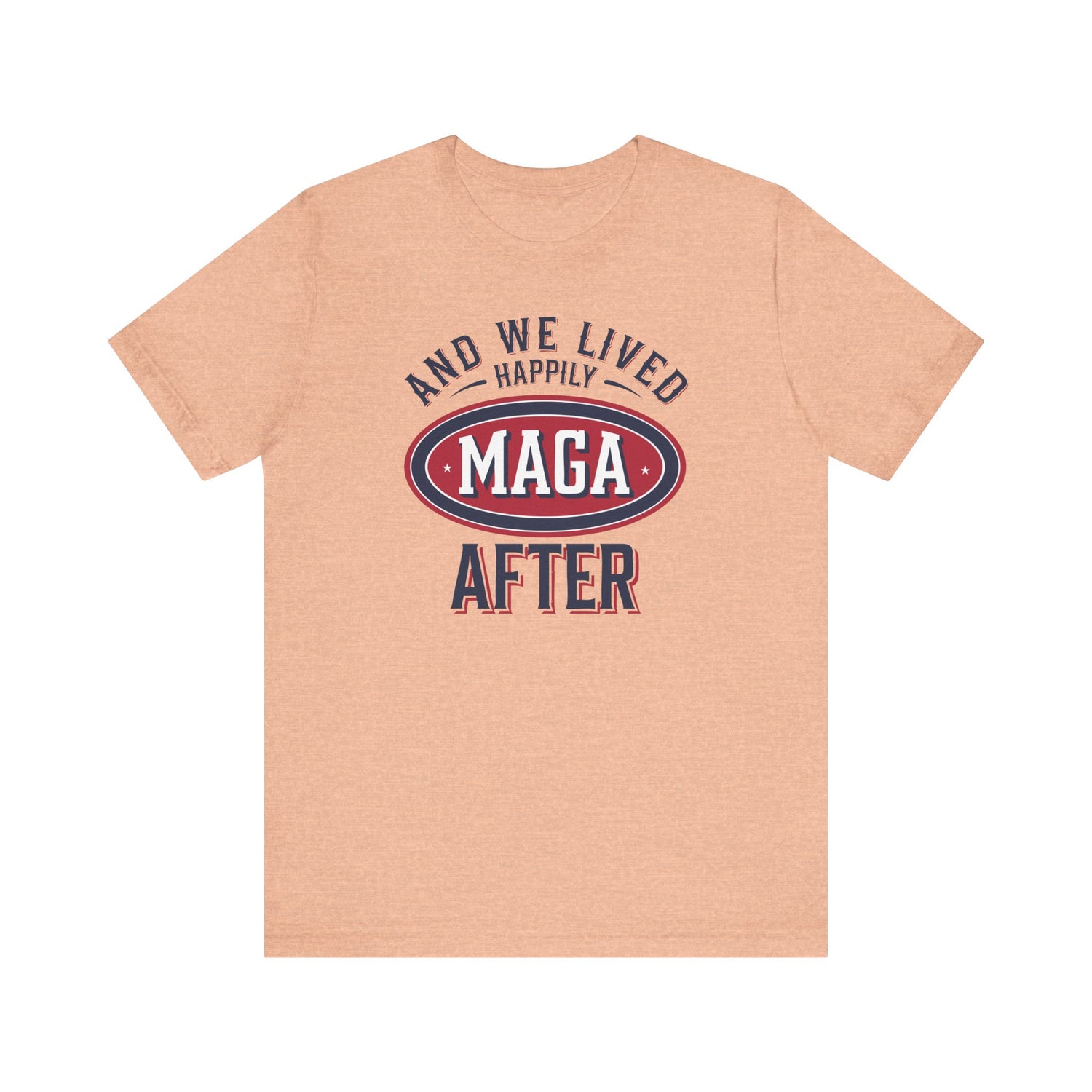 And We Lived Happily MAGA After Men&