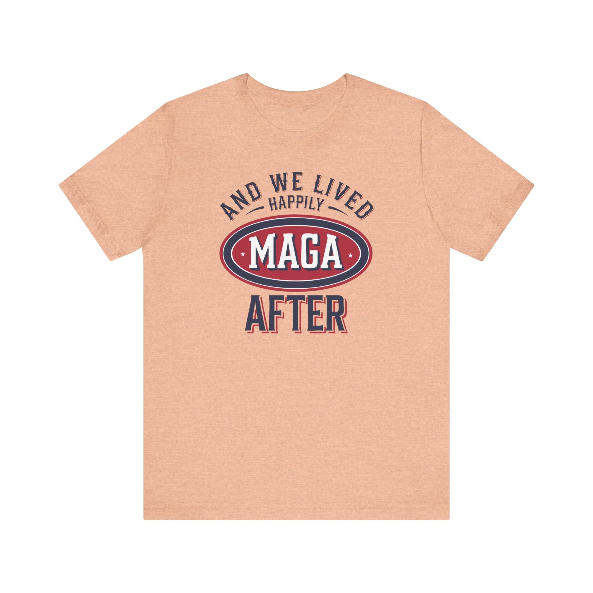 And We Lived Happily MAGA After Men&