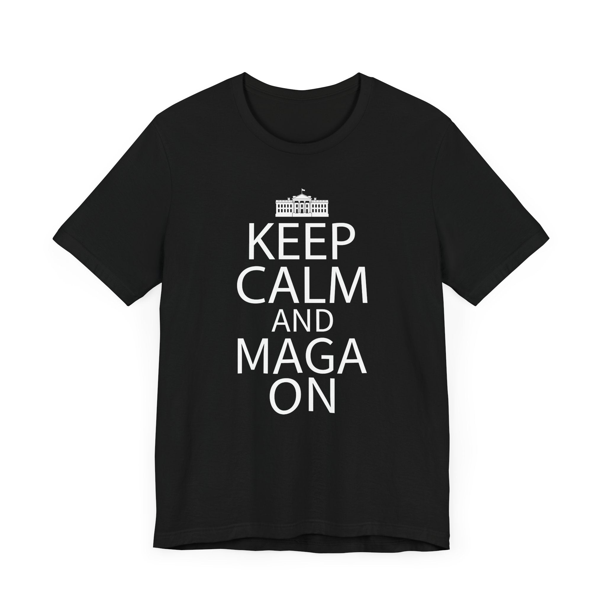 KEEP CALM MAGA ON Unisex Jersey Short Sleeve Tee