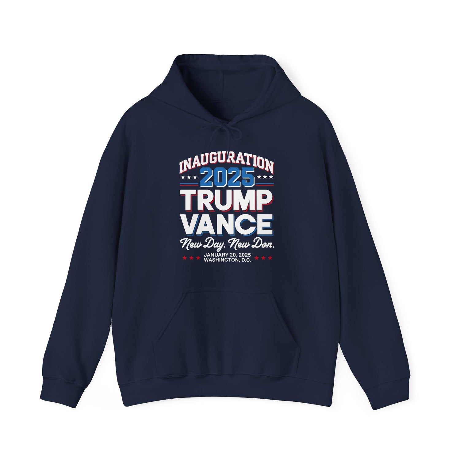 INAUGURATION 2025 TRUMP VANCE NEW DAY-NEW DON Unisex Heavy Blend™ Hooded Sweatshirt