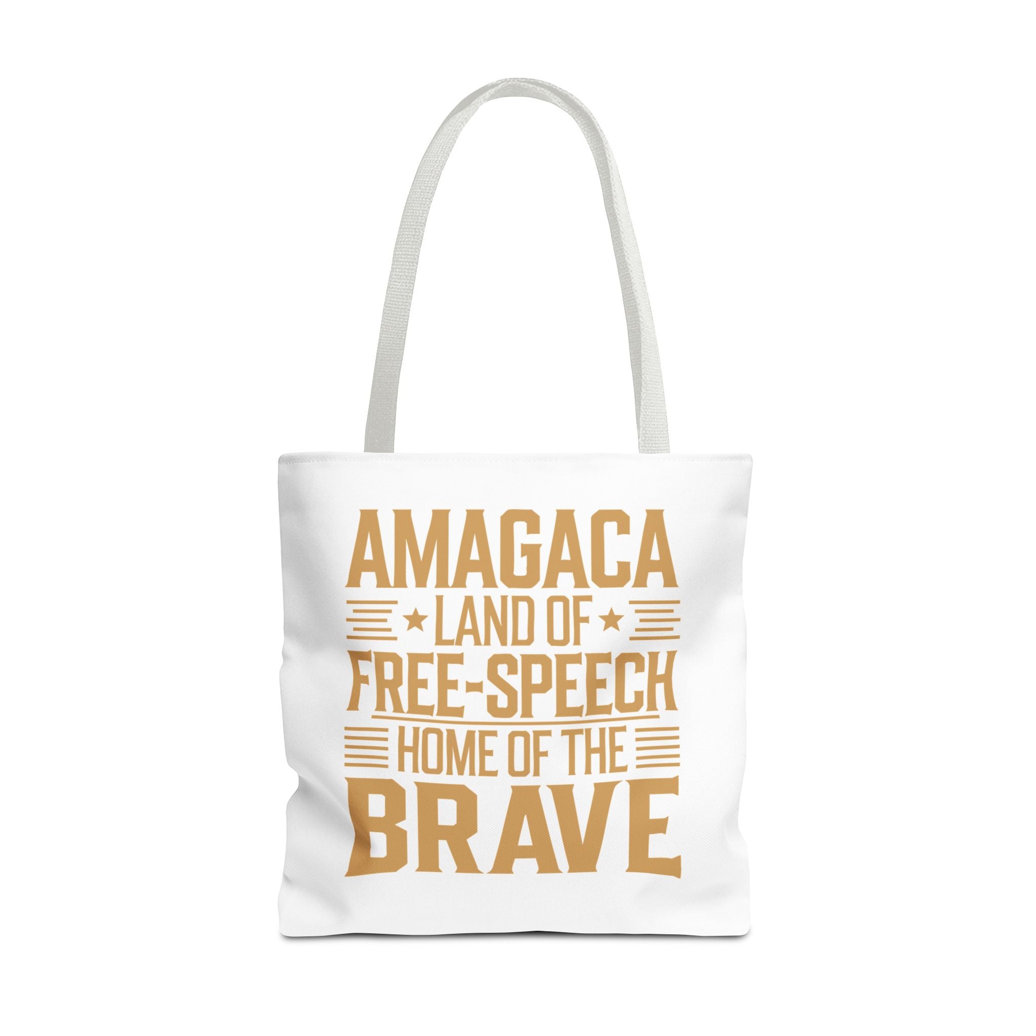 AMAGACA-LAND OF FREE SPEECH AND HOME OF TEH BRAVE Tote Bag (AOP)