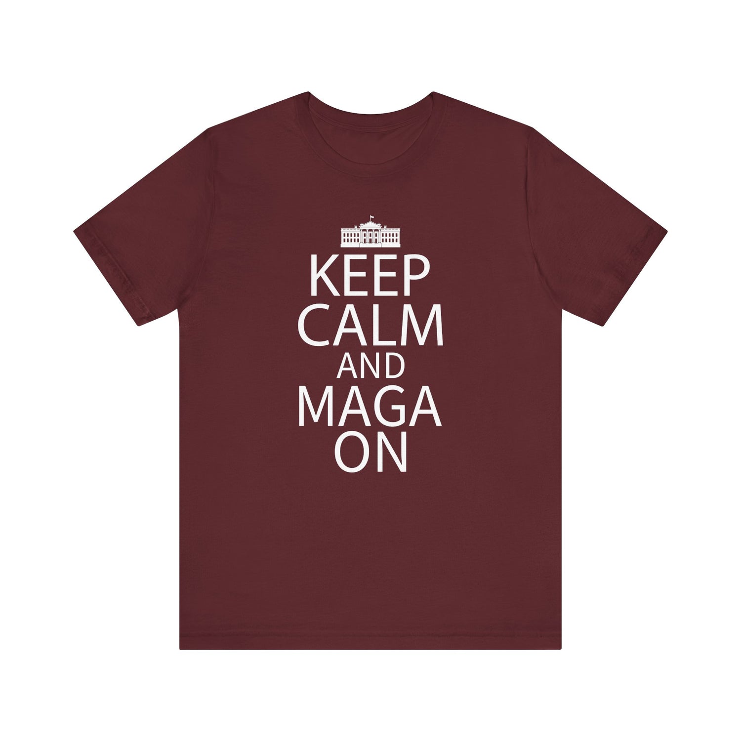 KEEP CALM MAGA ON Unisex Jersey Short Sleeve Tee