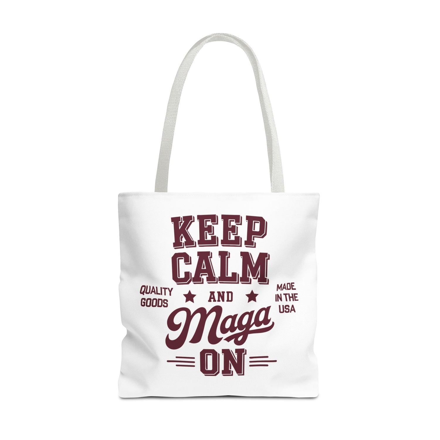 KEEP CALM AND MAGA ON Tote Bag (AOP)