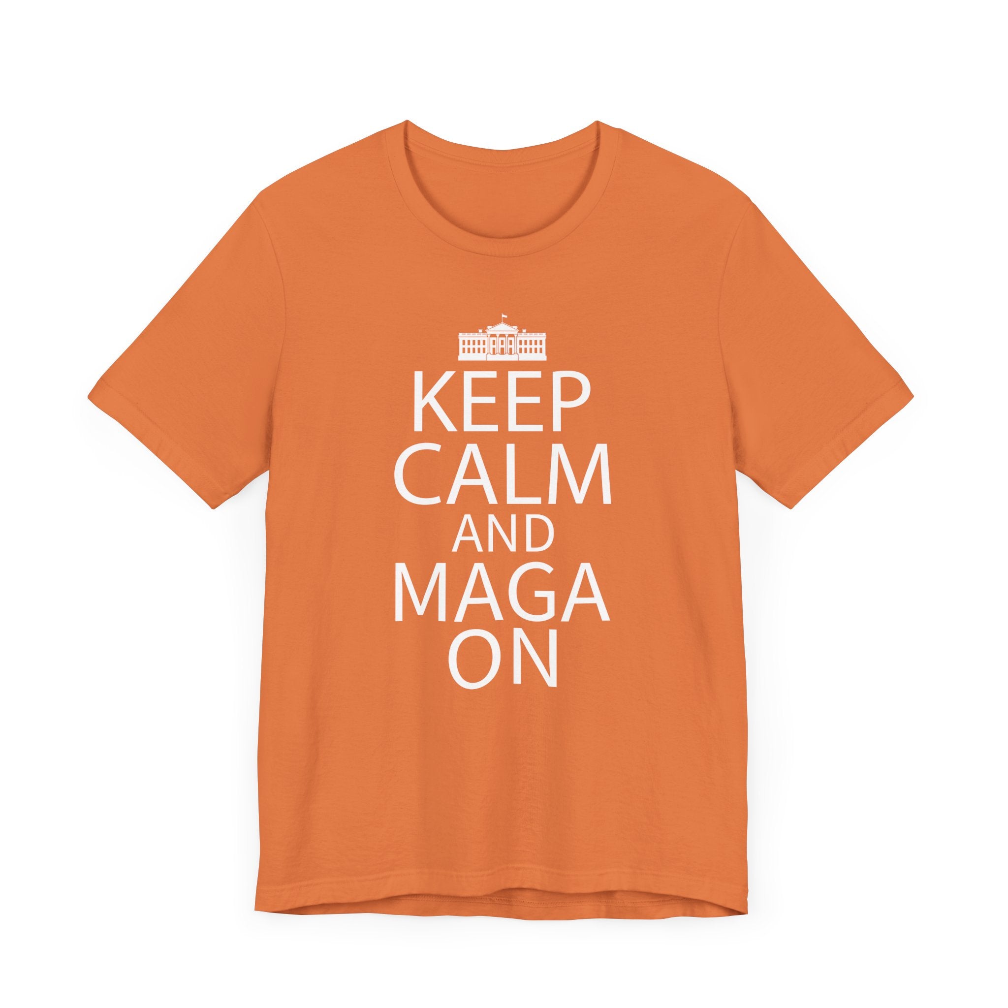 KEEP CALM MAGA ON Unisex Jersey Short Sleeve Tee