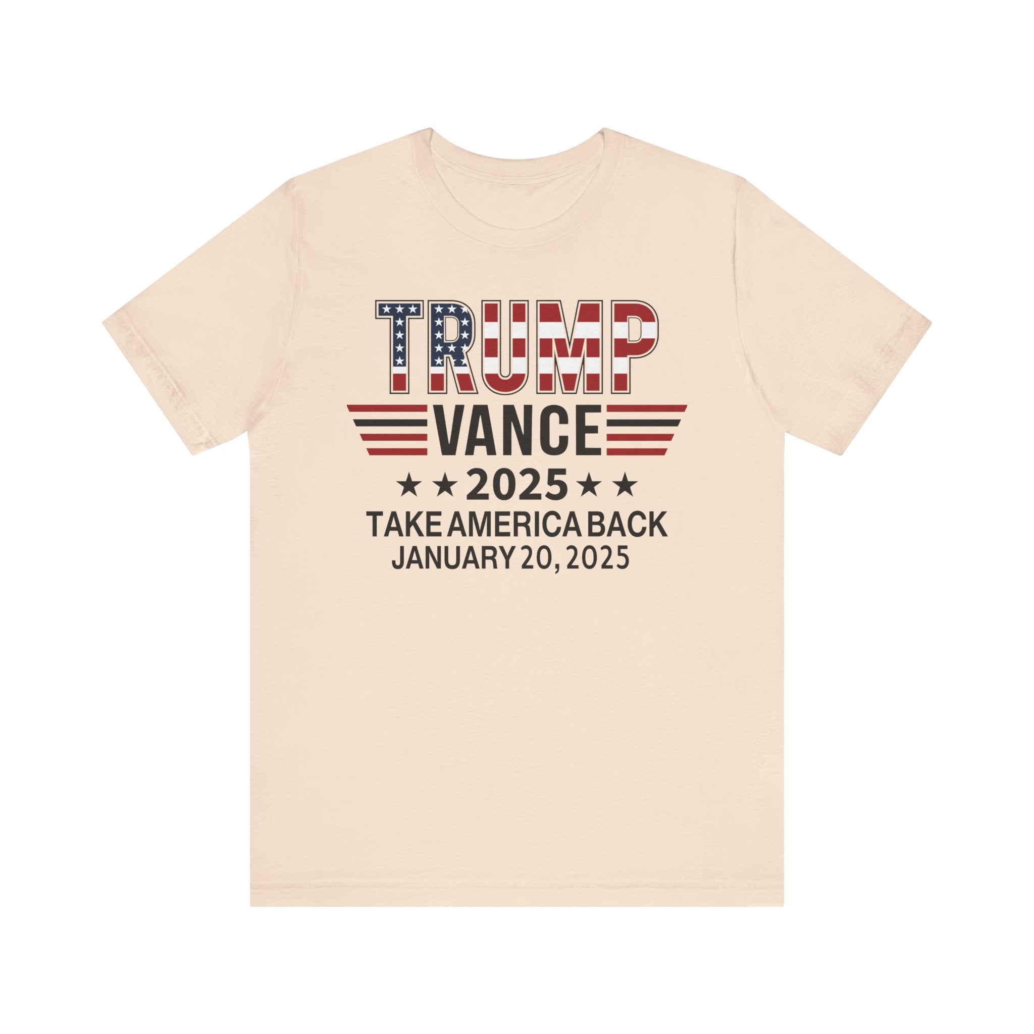 TRUMP VANCE TAKE AMERICA BACK 2025 COMMEMORATIVE INAUGURATION Unisex Jersey Short Sleeve Tee
