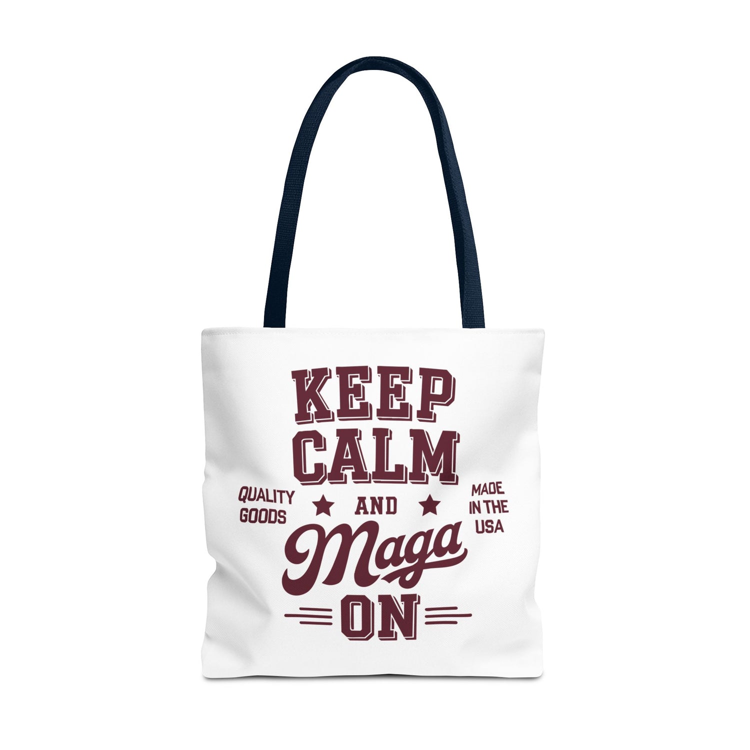 KEEP CALM AND MAGA ON Tote Bag (AOP)