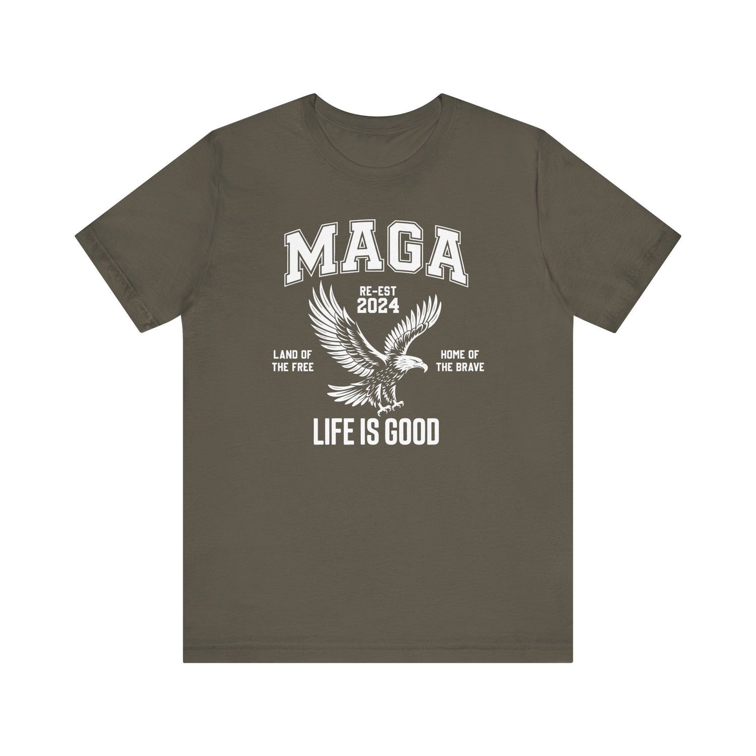 MAGA-LIFE IS GOOD MEN&