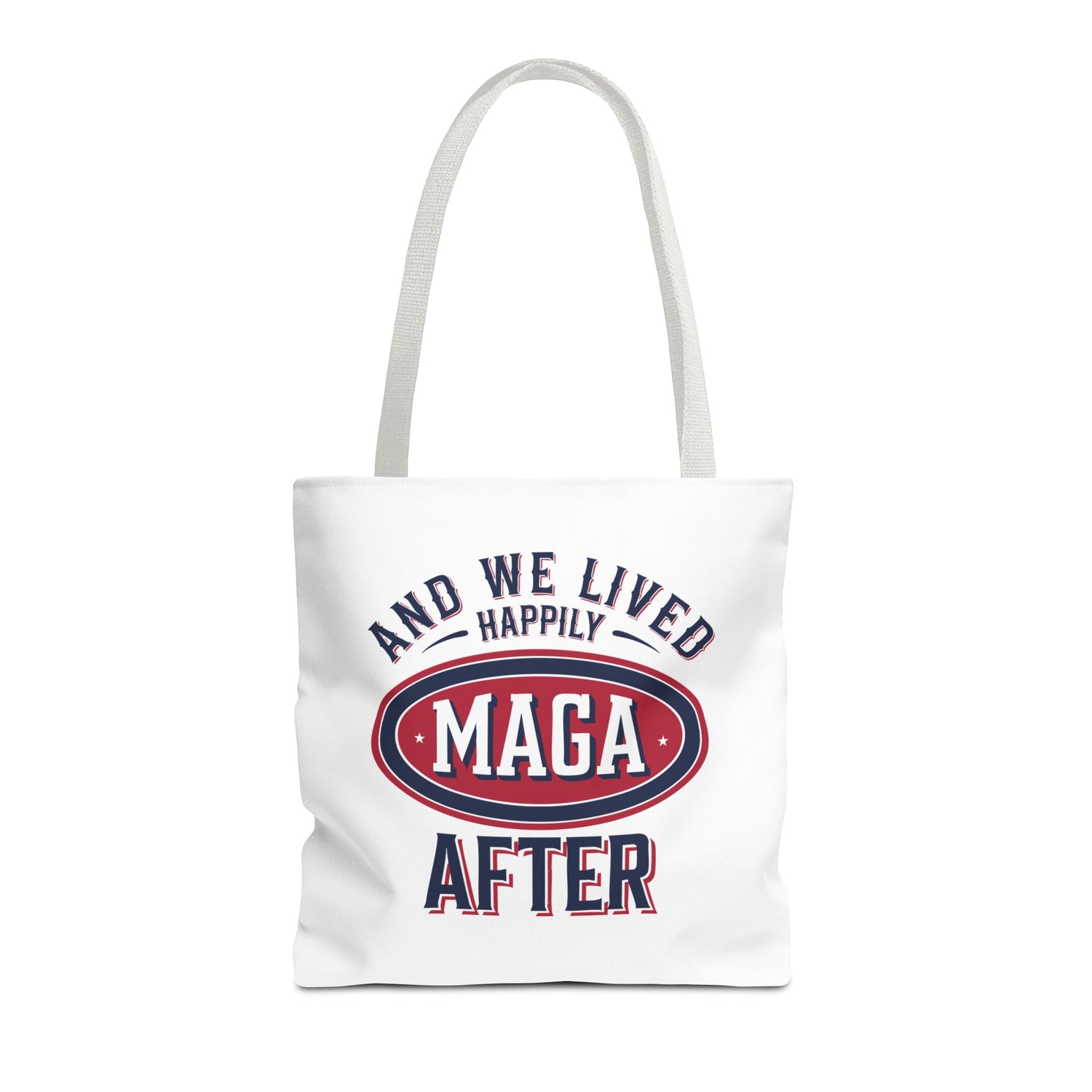 AND WE LIVED HAPPILY MAGA AFTER Tote Bag (AOP)