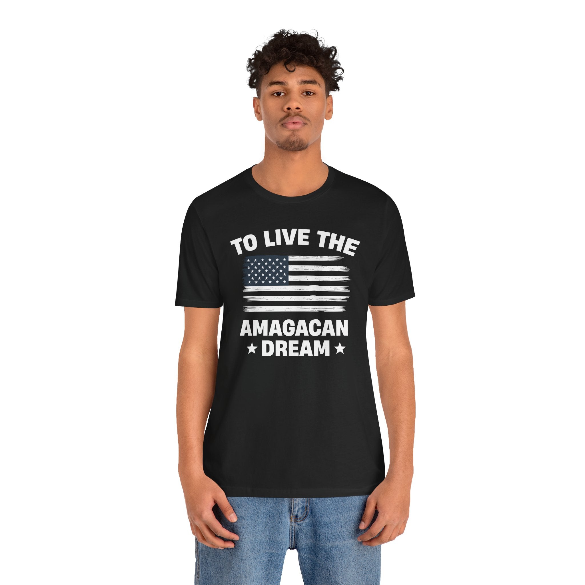 To Live The AMAGACAN Dream Men&