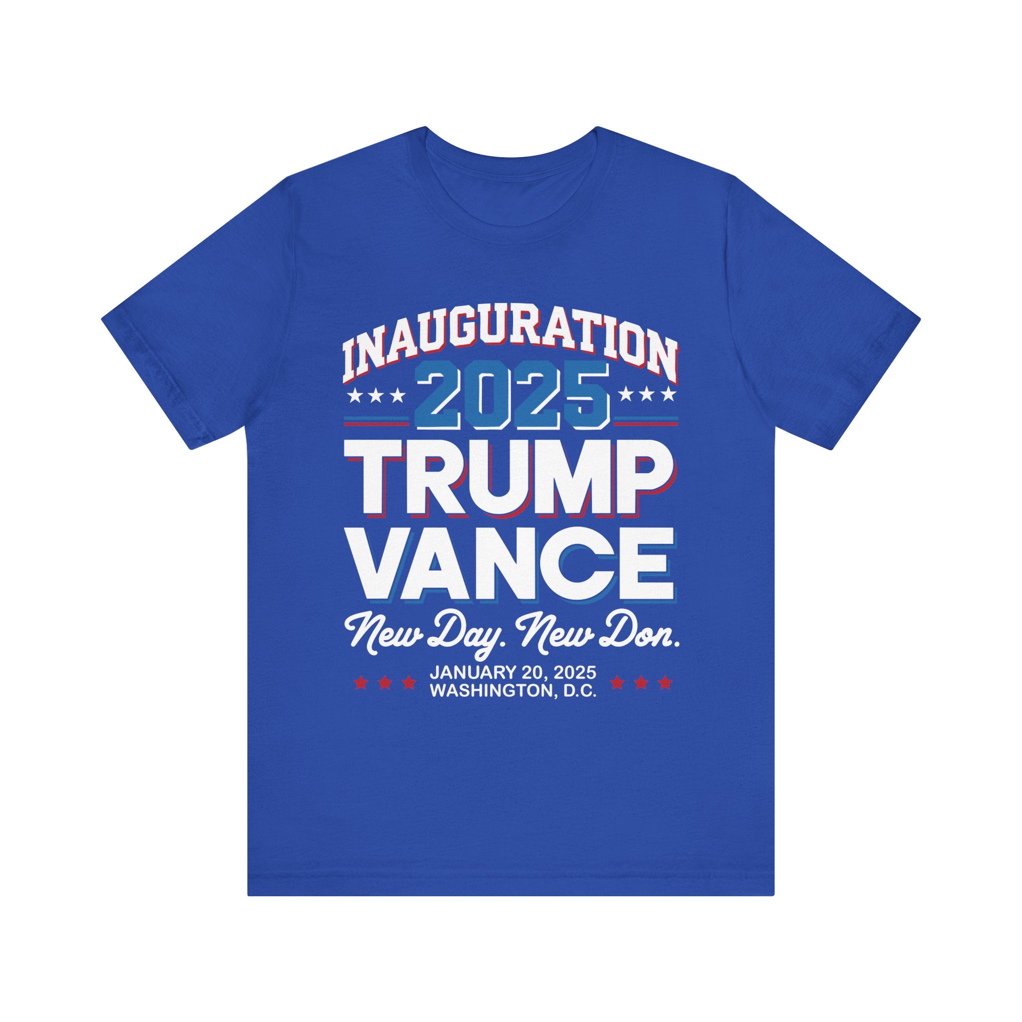 INAUGURATION 2025 TRUMP VANCE-NEW DAY NEW "DON" MEN&