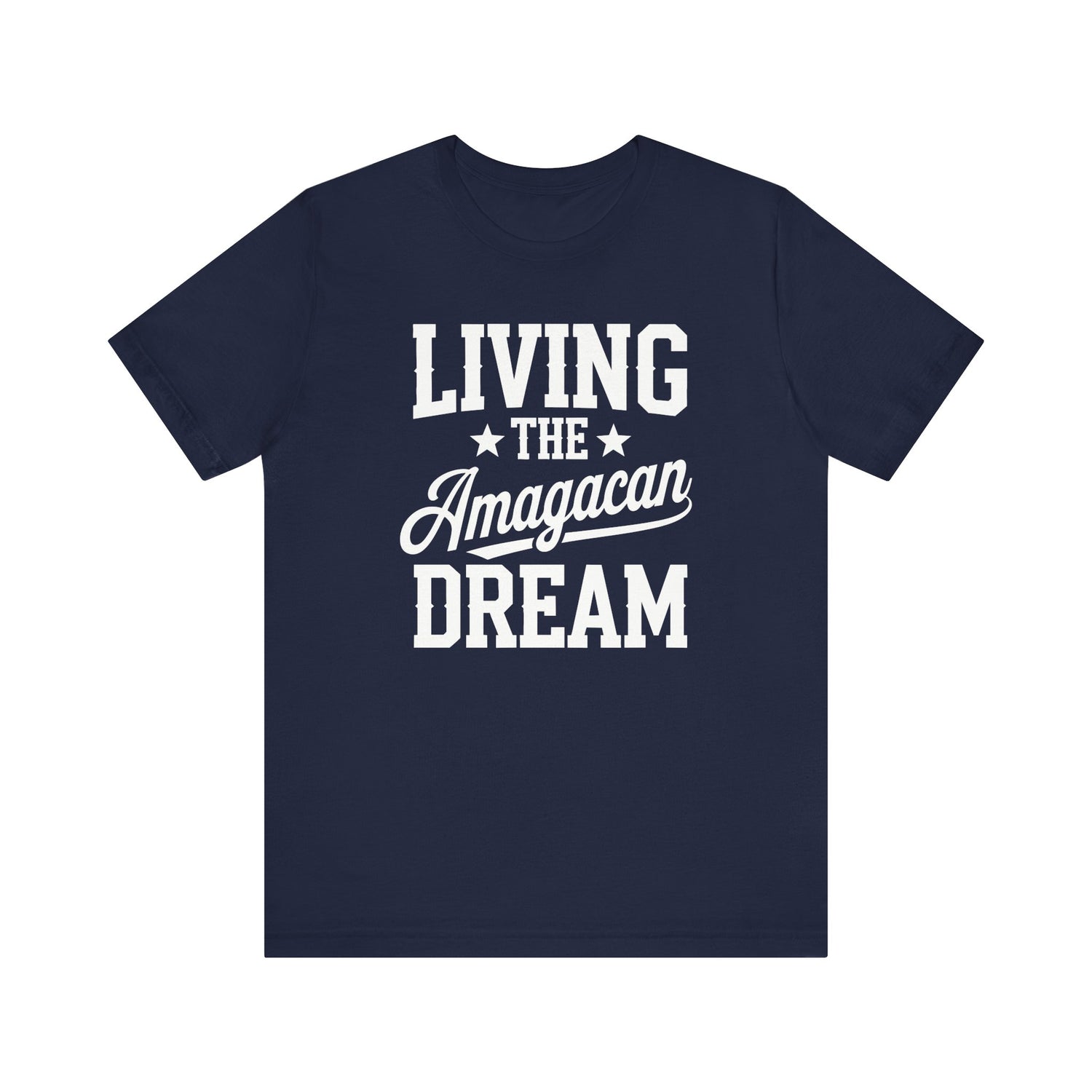 LIVING THE AMAGACAN DREAM MEN&