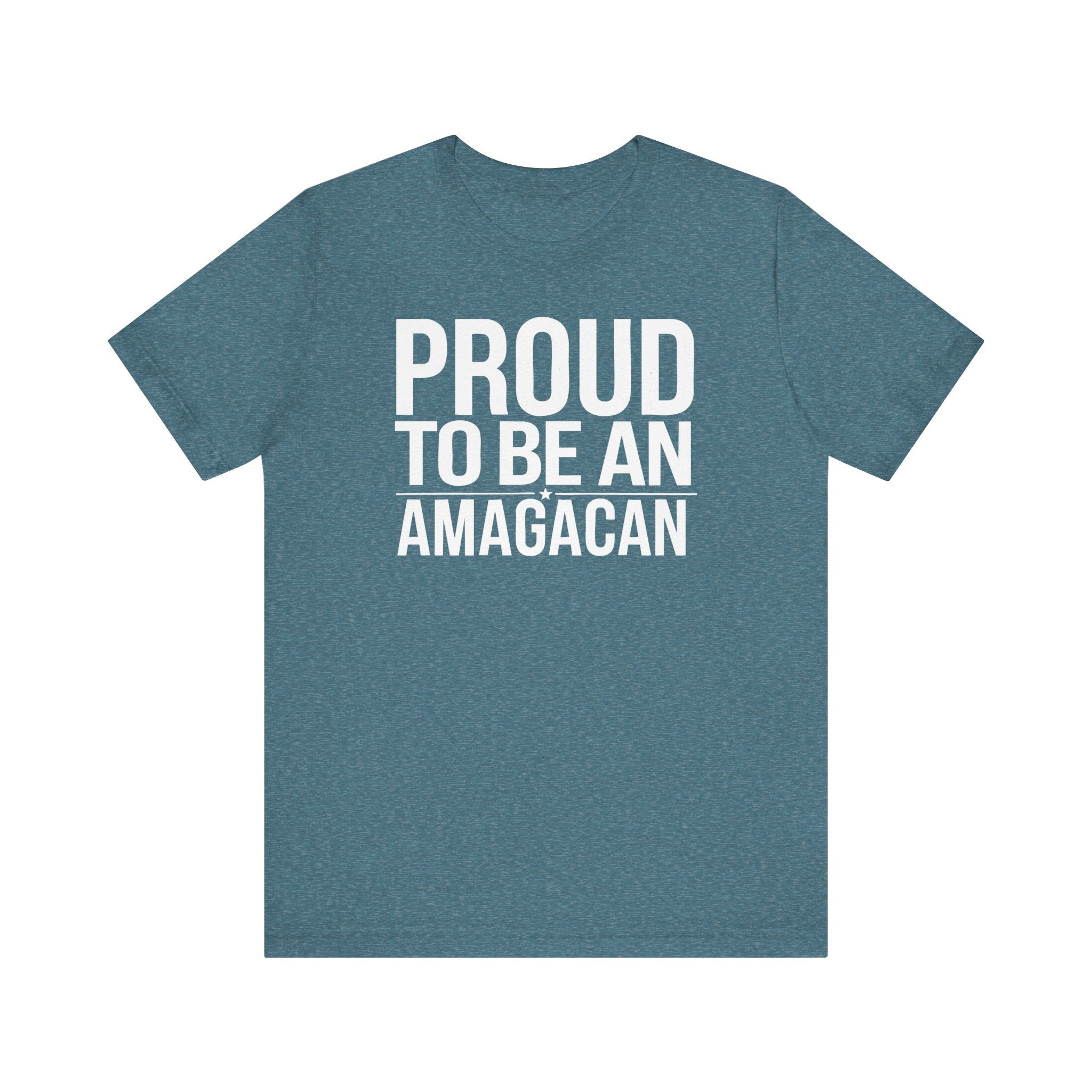PROUD TO BE AN AMAGACAN MEN&