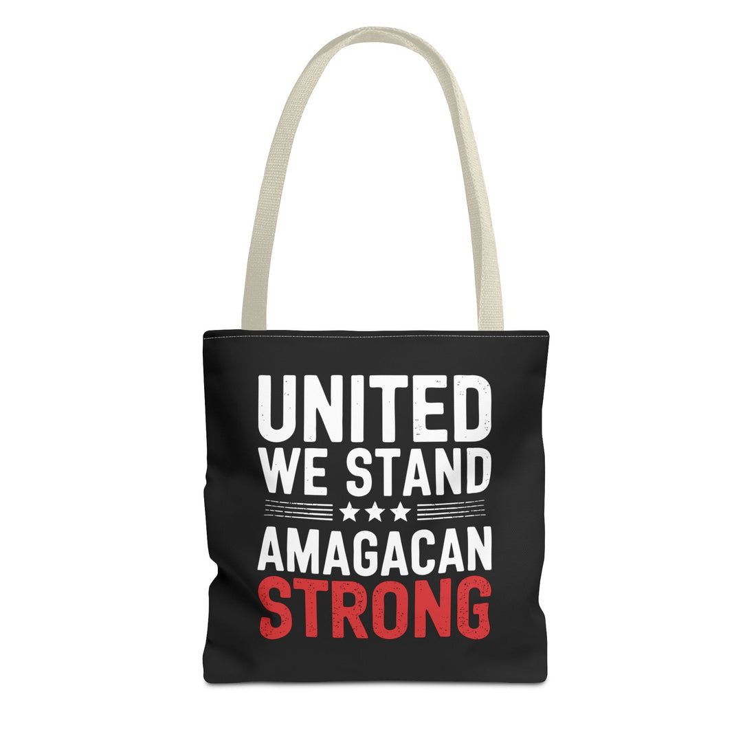 UNITED WE STAND-AMAGACAN STRONG Tote Bag (AOP)