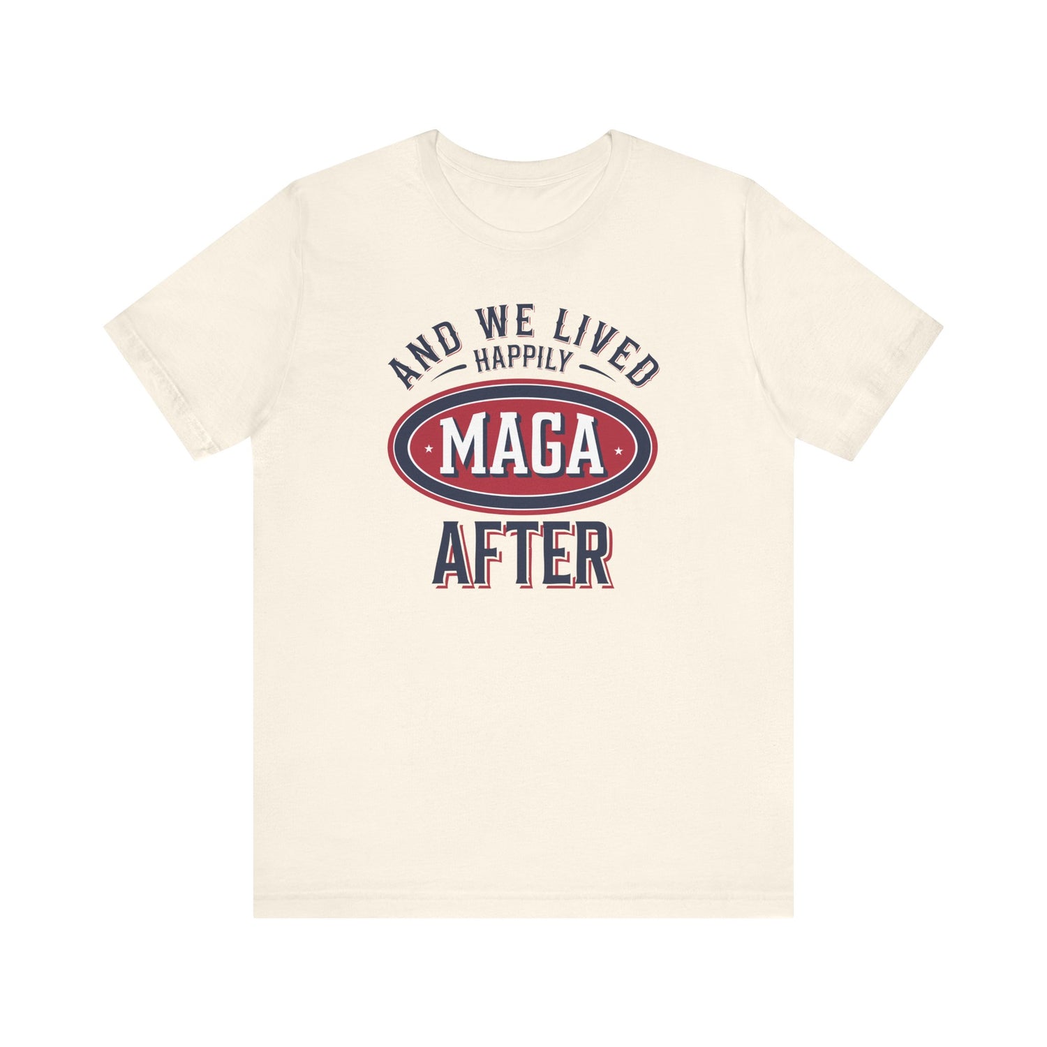 And We Lived Happily MAGA After Men&