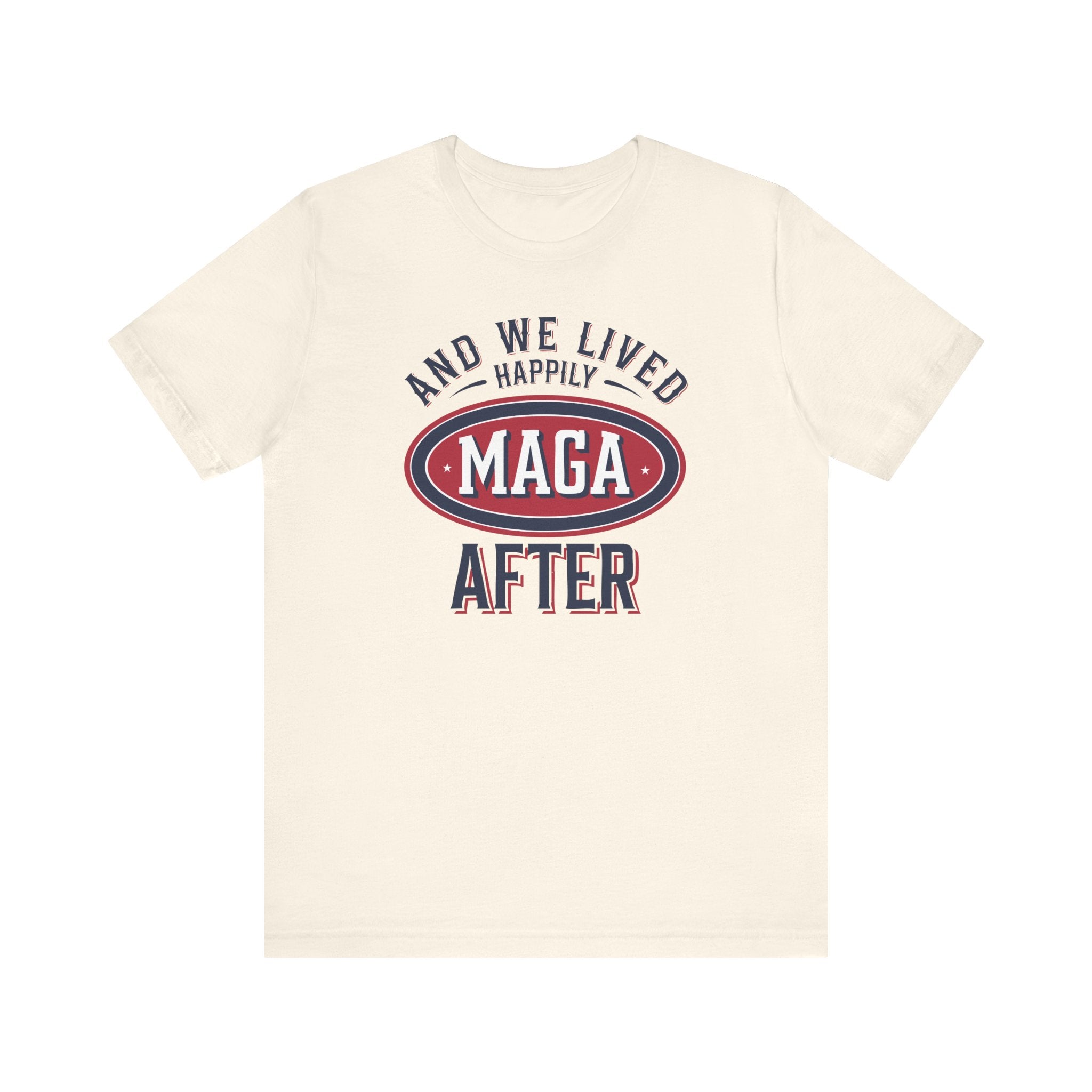 And We Lived Happily MAGA After Men&