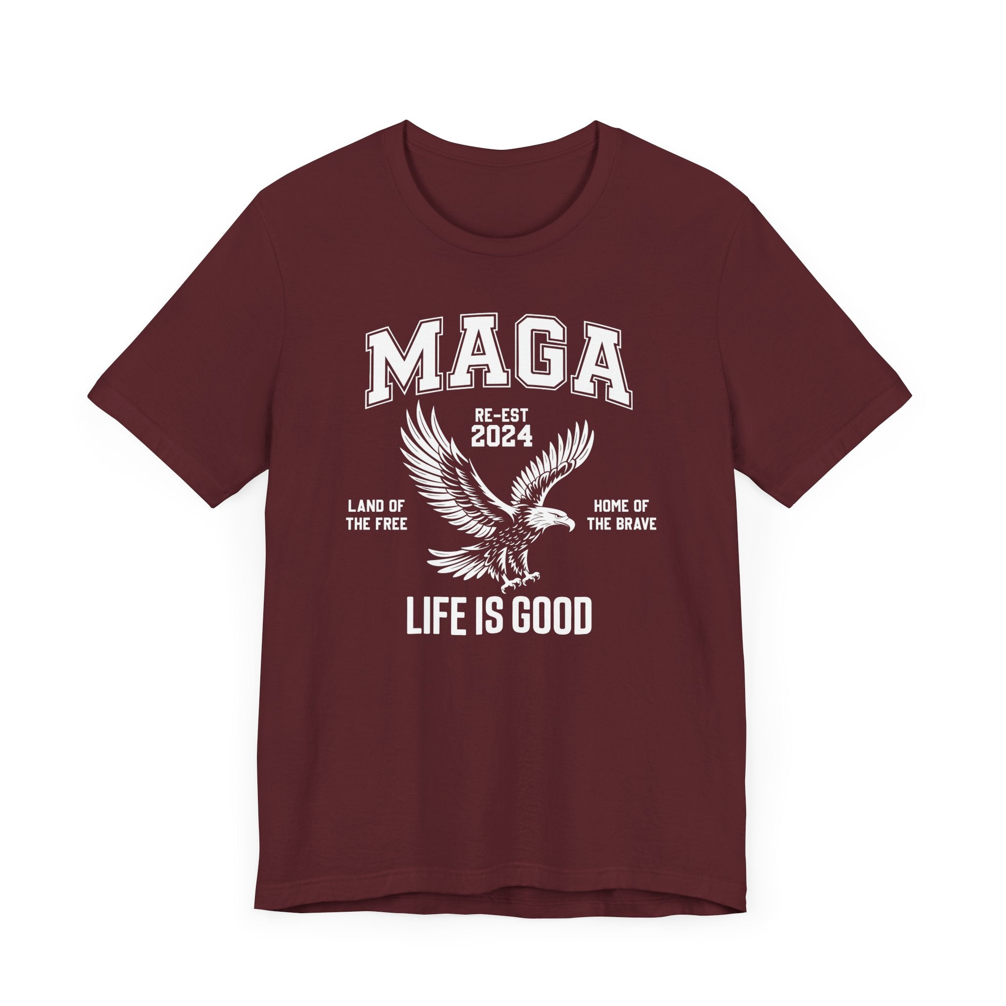 MAGA-LIFE IS GOOD MEN&