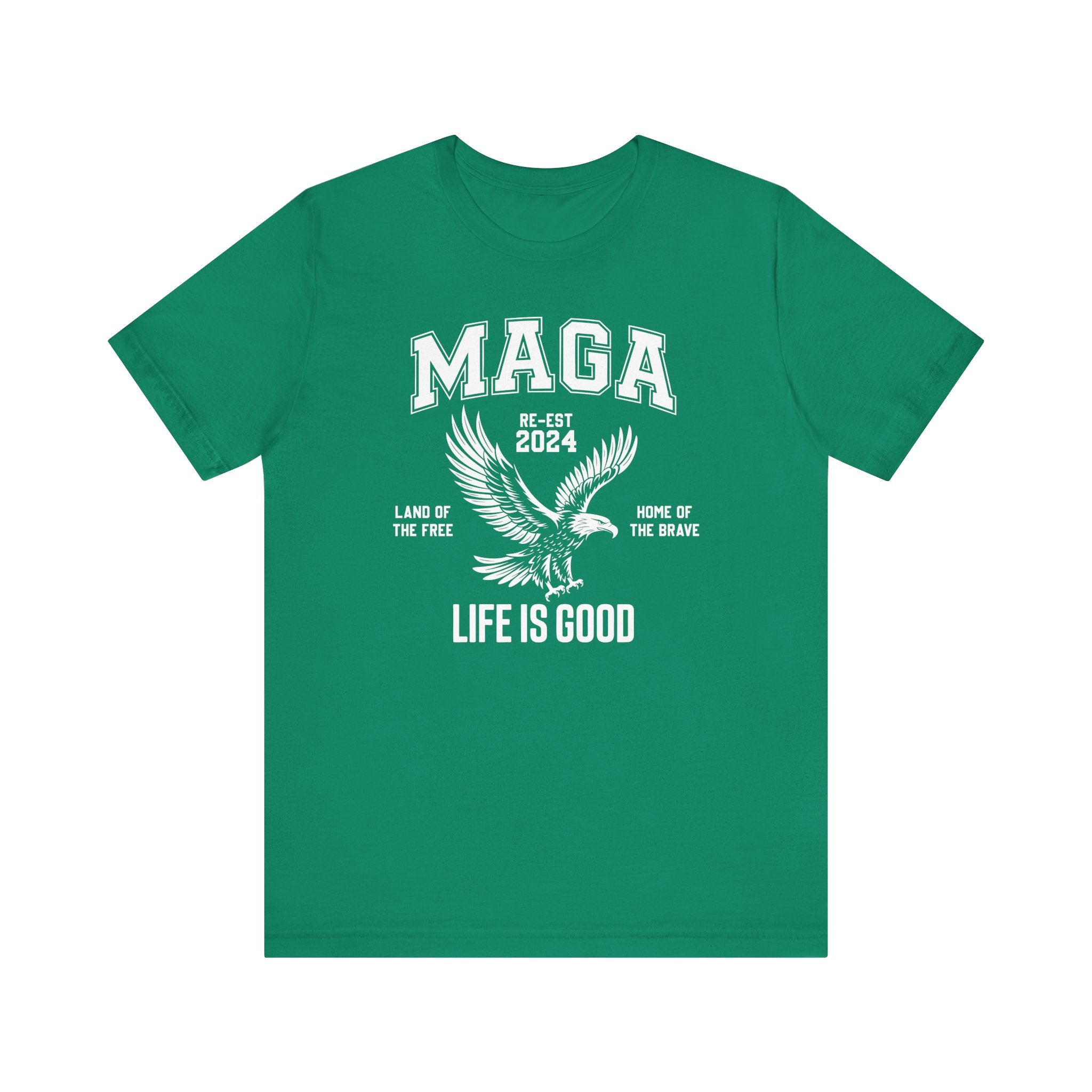 MAGA-LIFE IS GOOD MEN&