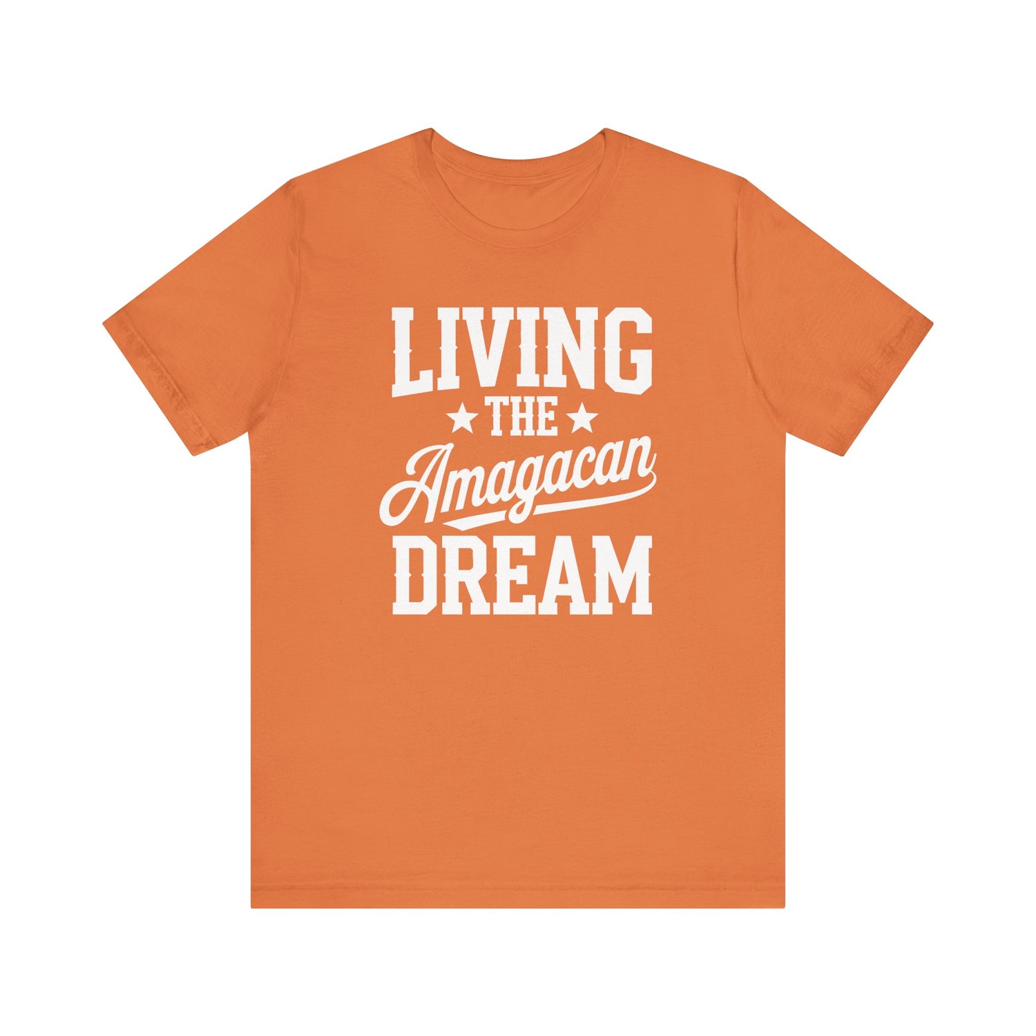 LIVING THE AMAGACAN DREAM MEN&