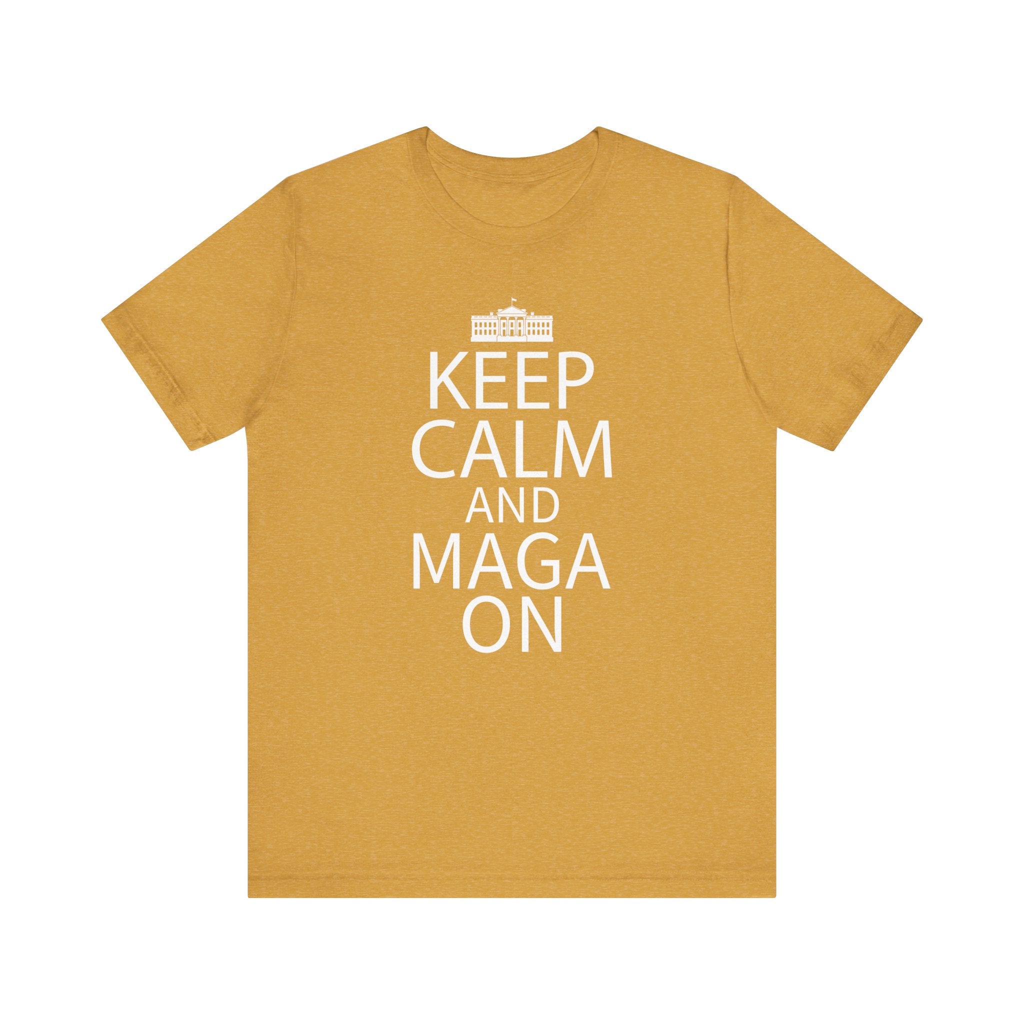 KEEP CALM MAGA ON Unisex Jersey Short Sleeve Tee