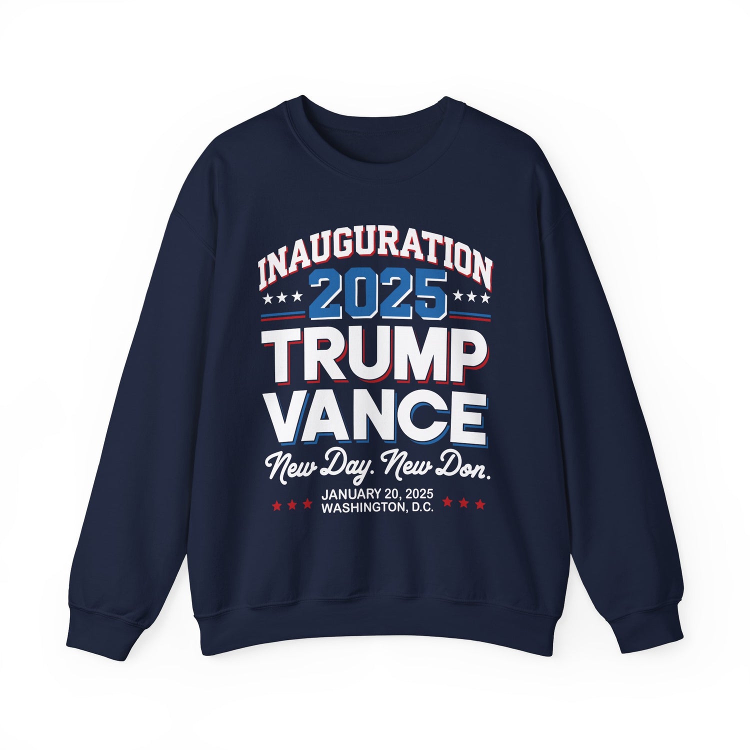 TRUMP VANCE INAUGURATION 2025 NEW DAY-NEW DON MEN&