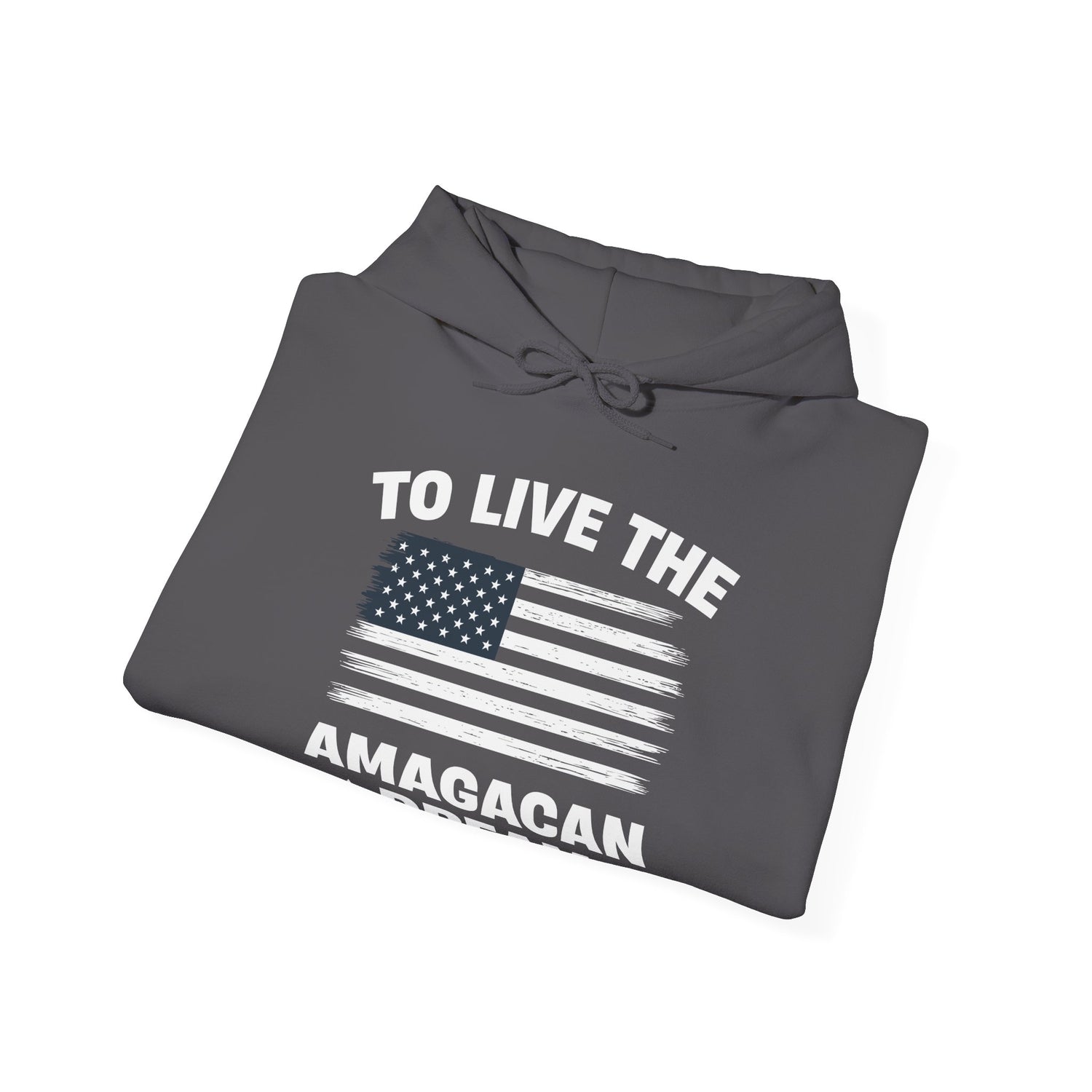 To Live The AMAGACAN Dream Men&