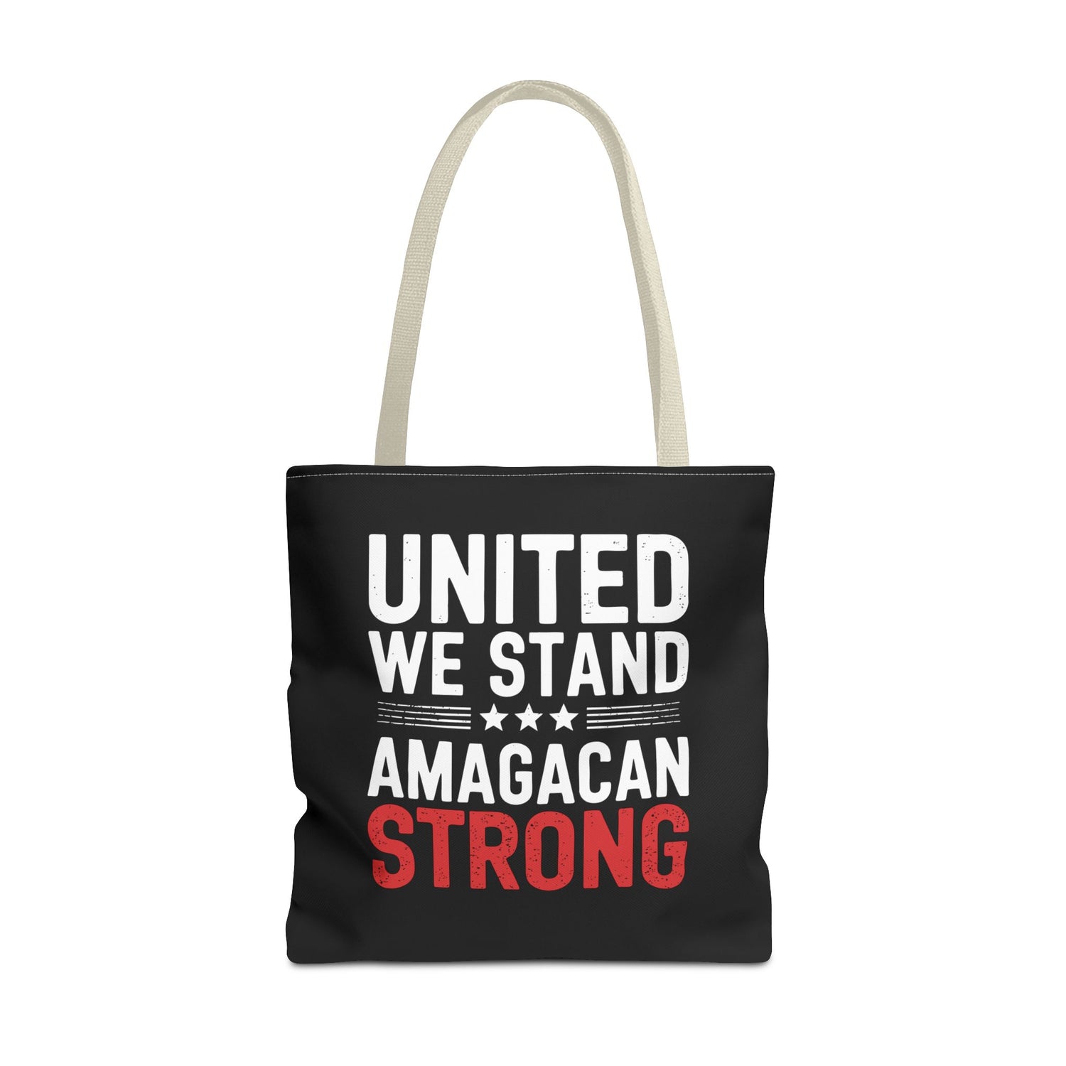UNITED WE STAND-AMAGACAN STRONG Tote Bag (AOP)