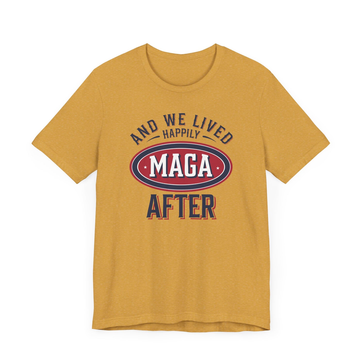 And We Lived Happily MAGA After Men&