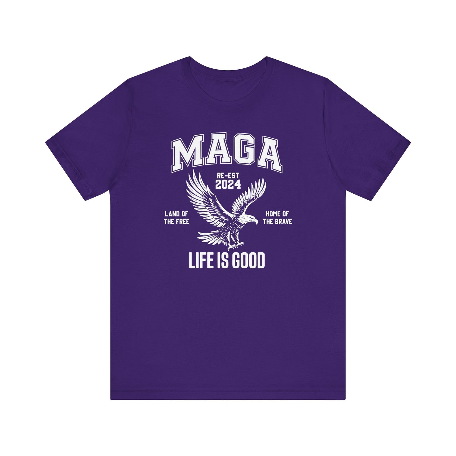 MAGA-LIFE IS GOOD MEN&