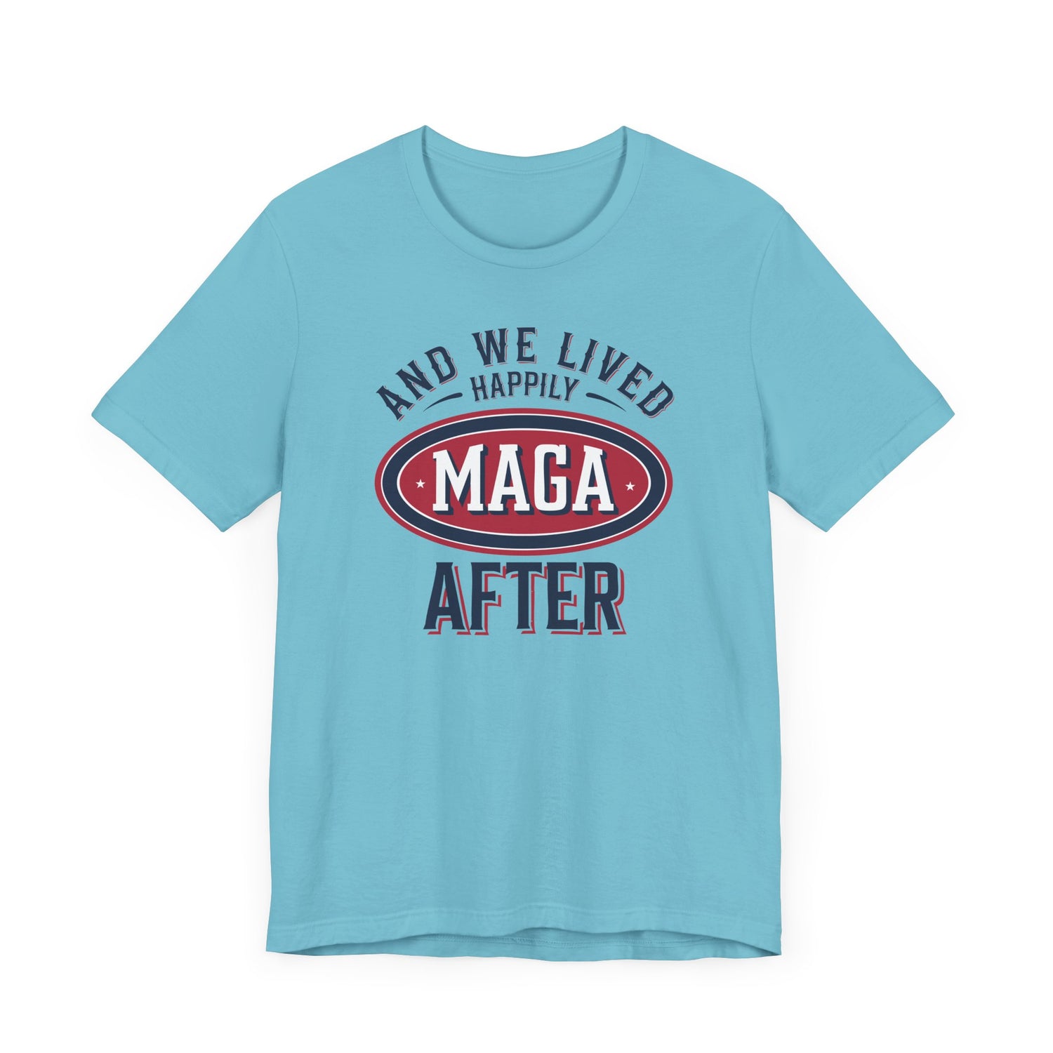 And We Lived Happily MAGA After Men&