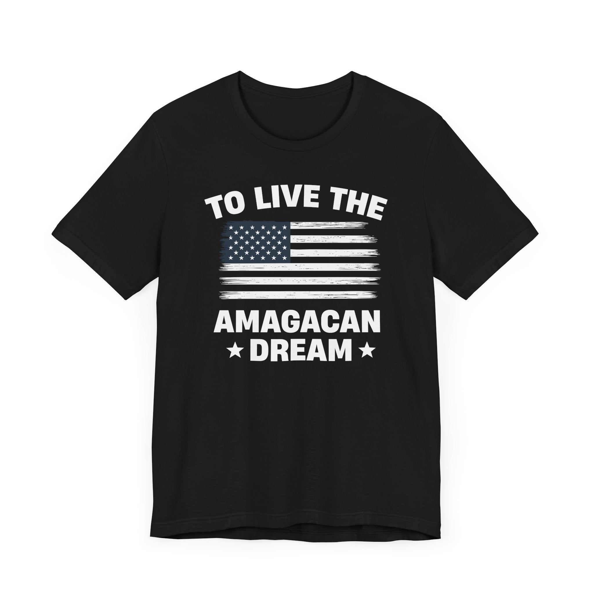 To Live The AMAGACAN Dream Men&