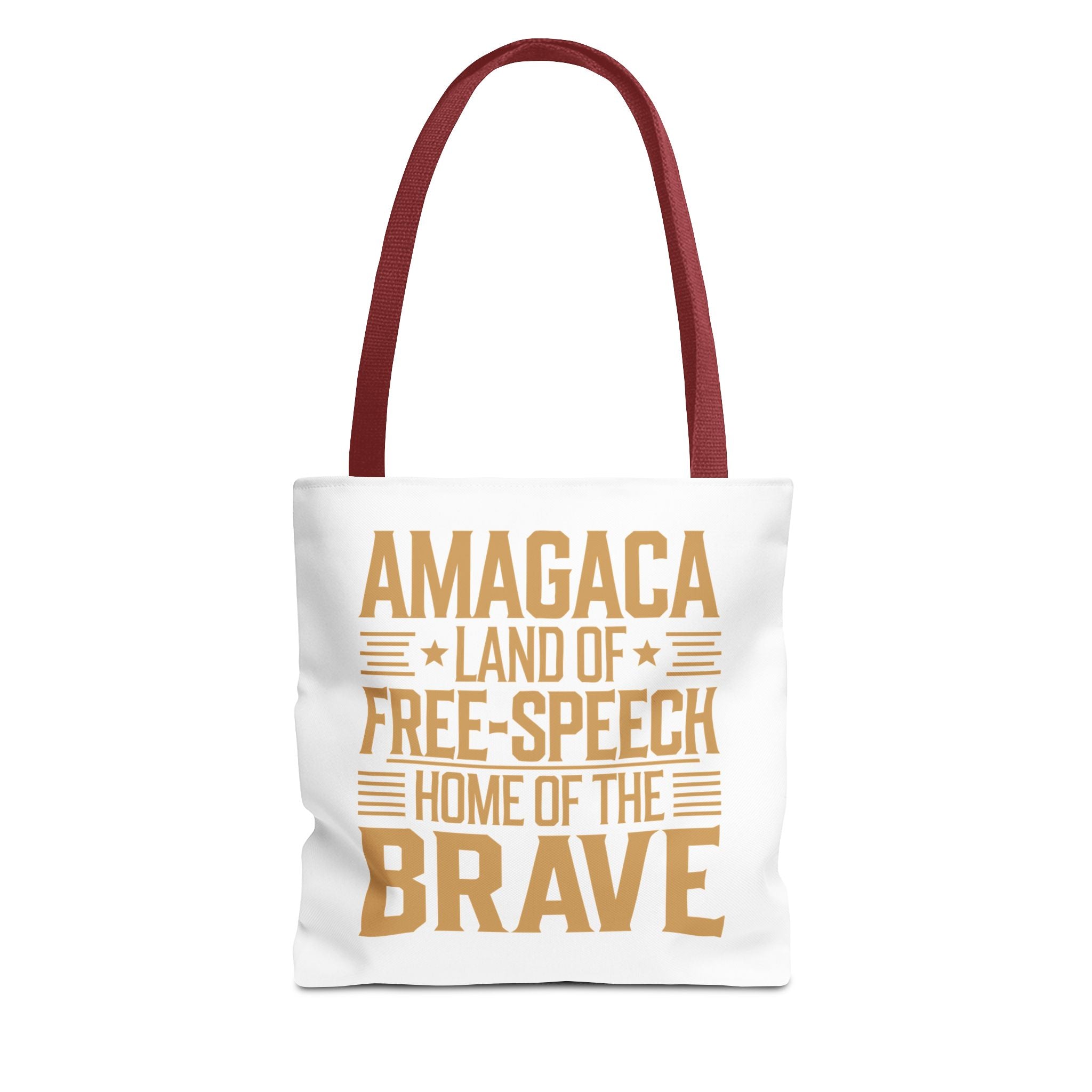 AMAGACA-LAND OF FREE SPEECH AND HOME OF TEH BRAVE Tote Bag (AOP)