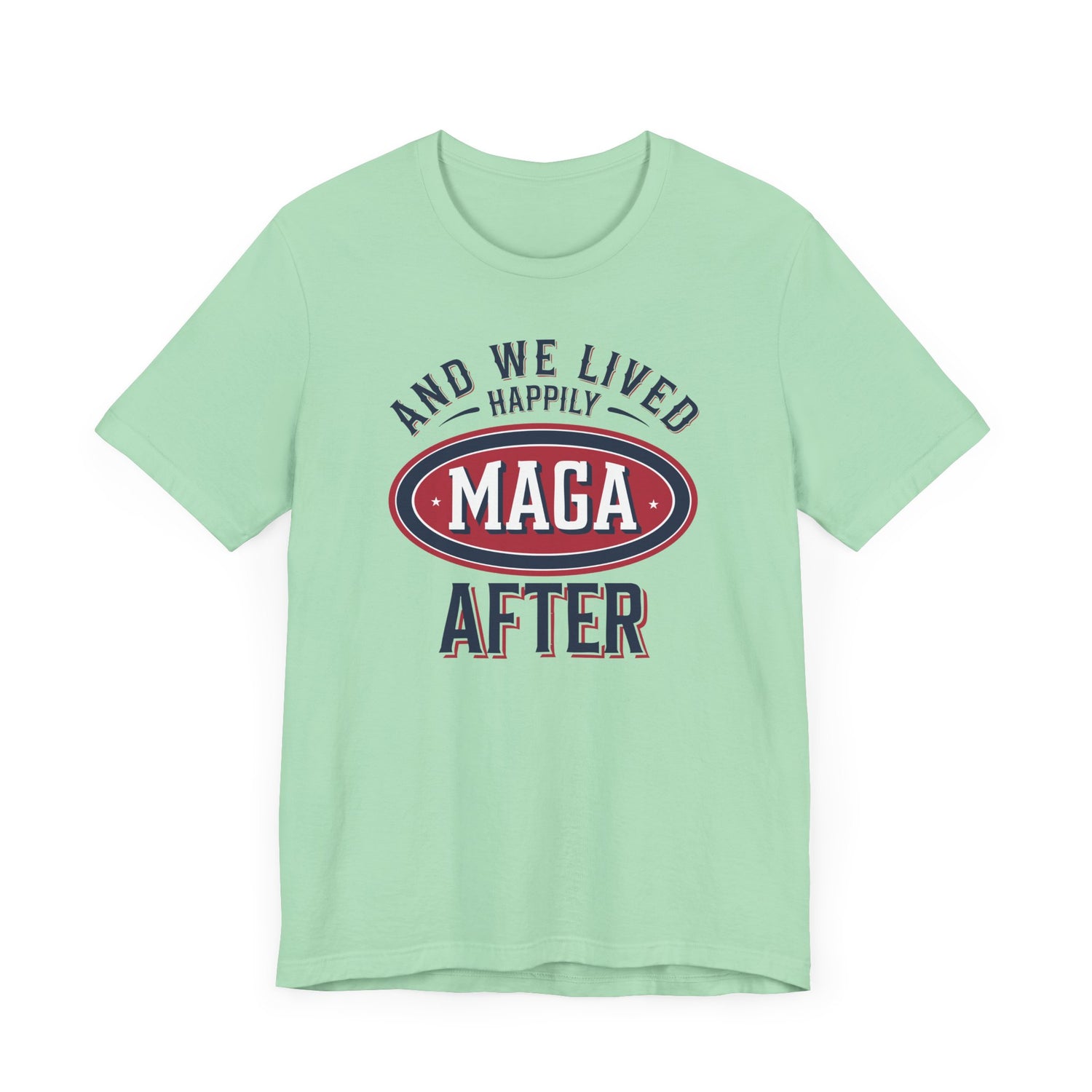 And We Lived Happily MAGA After Men&