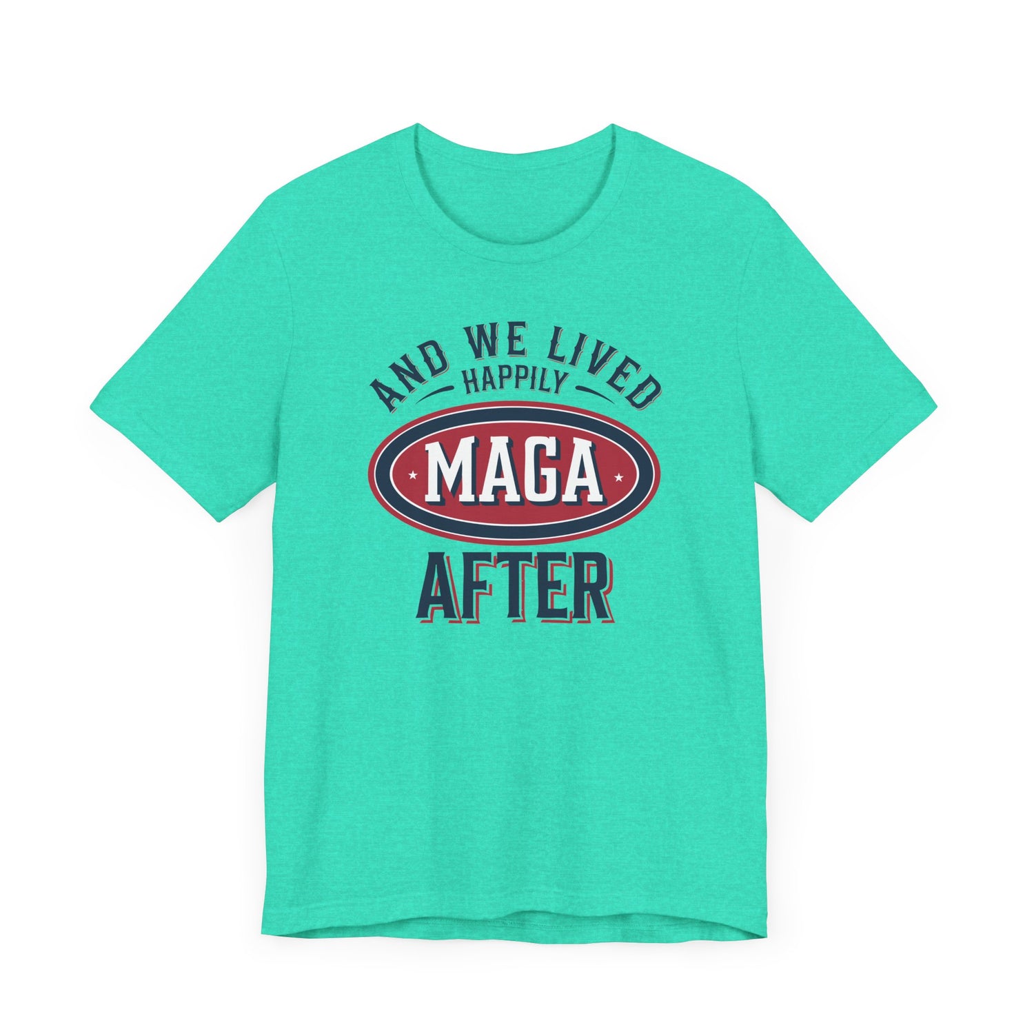 And We Lived Happily MAGA After Men&