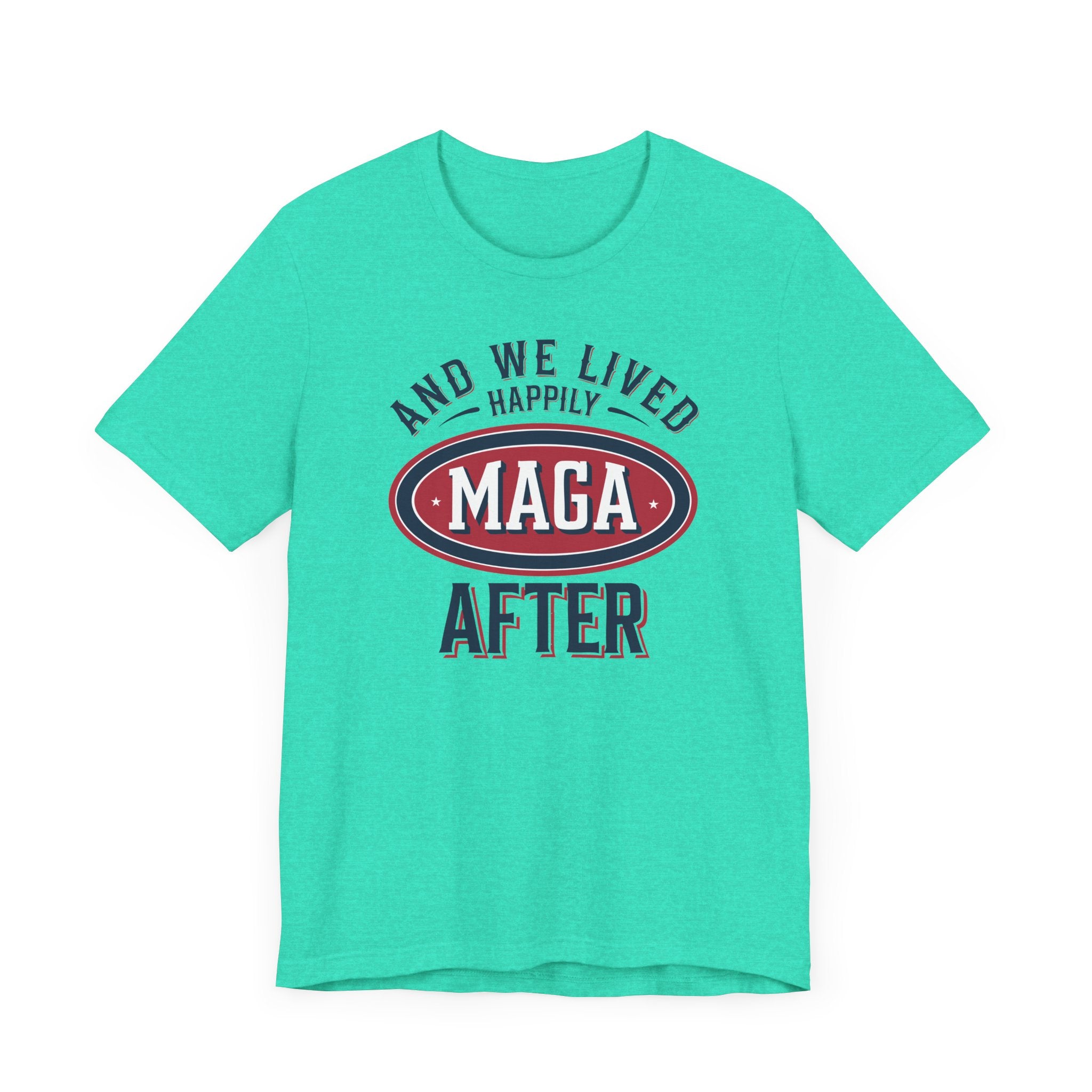 And We Lived Happily MAGA After Men&