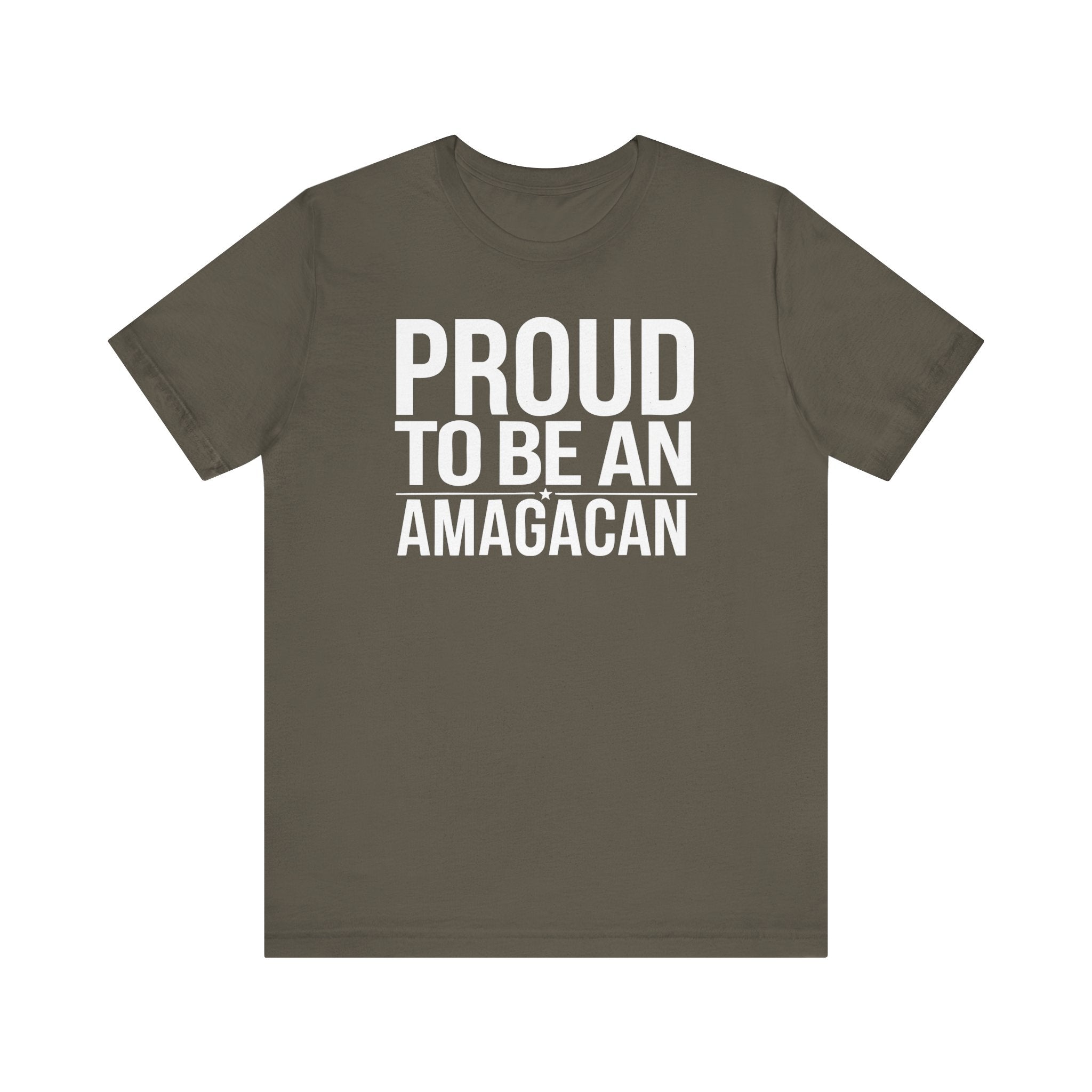 PROUD TO BE AN AMAGACAN MEN&