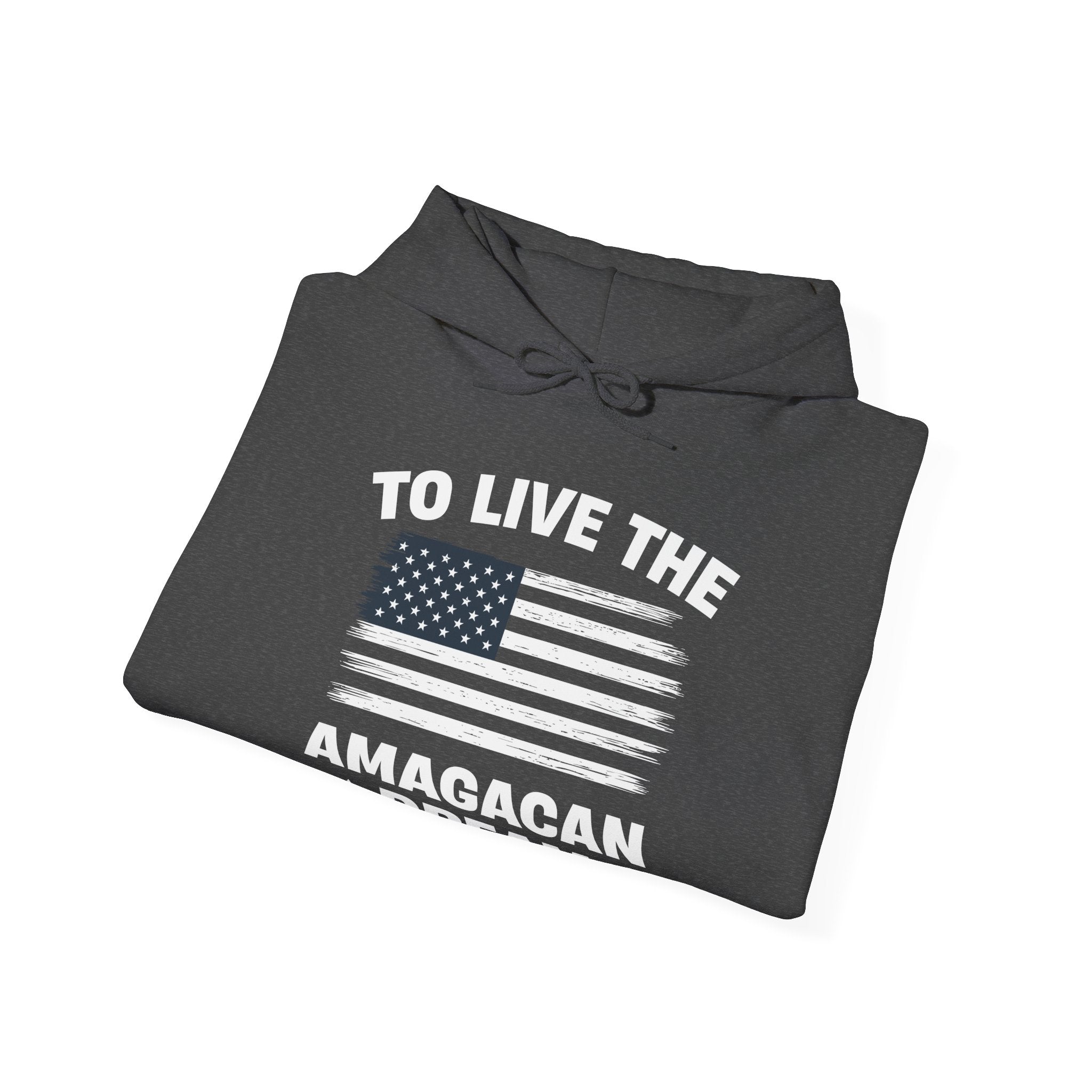 To Live The AMAGACAN Dream Men&