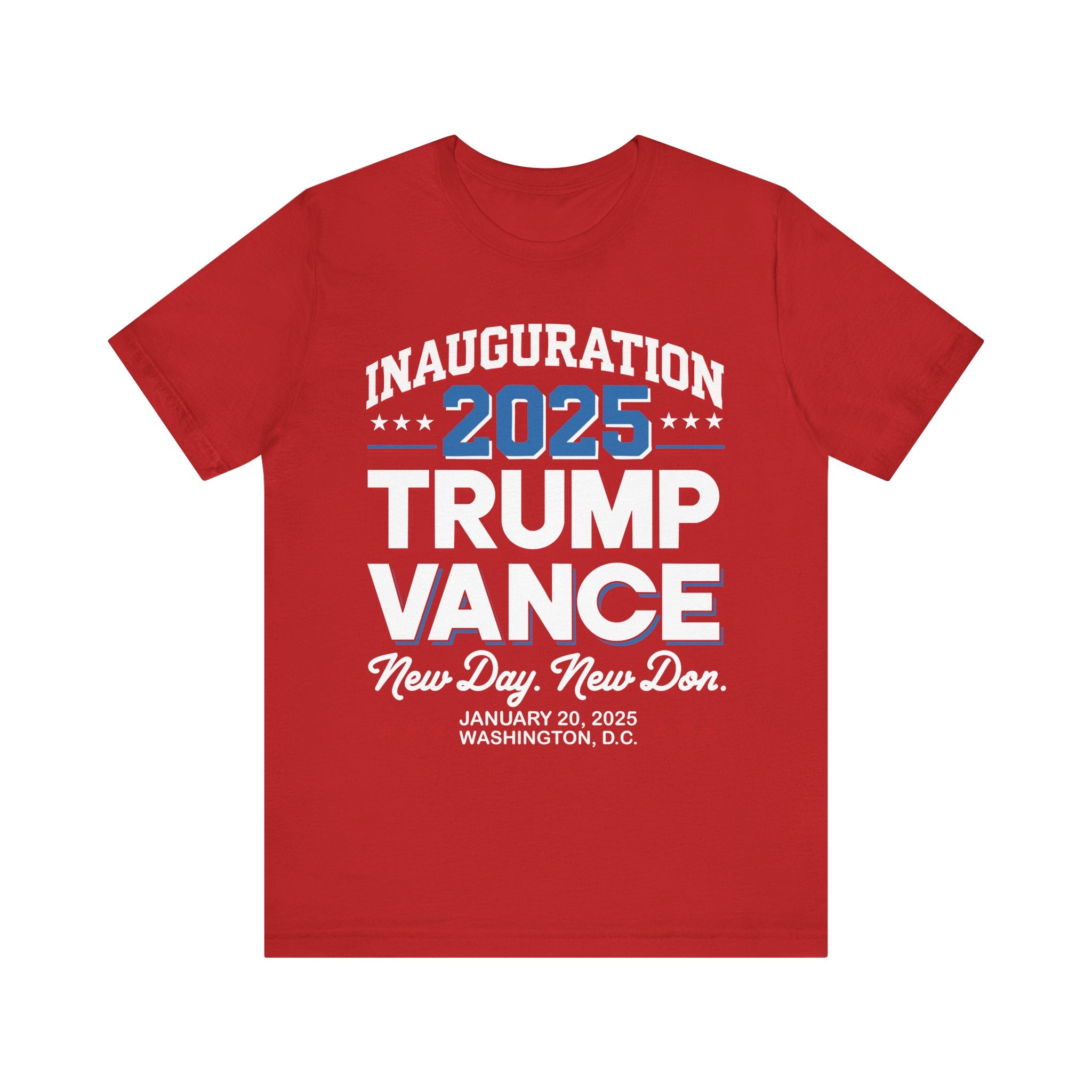 INAUGURATION 2025 TRUMP VANCE-NEW DAY NEW "DON" MEN&