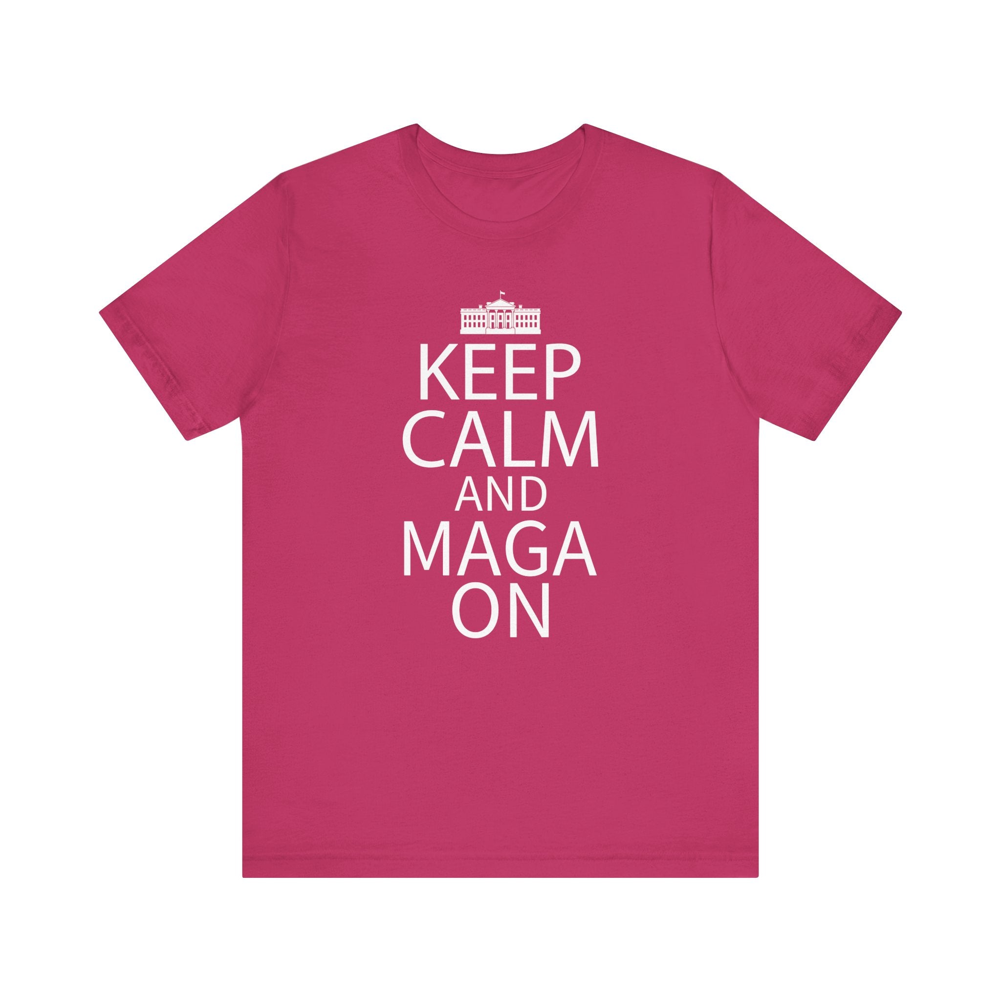 KEEP CALM MAGA ON Unisex Jersey Short Sleeve Tee
