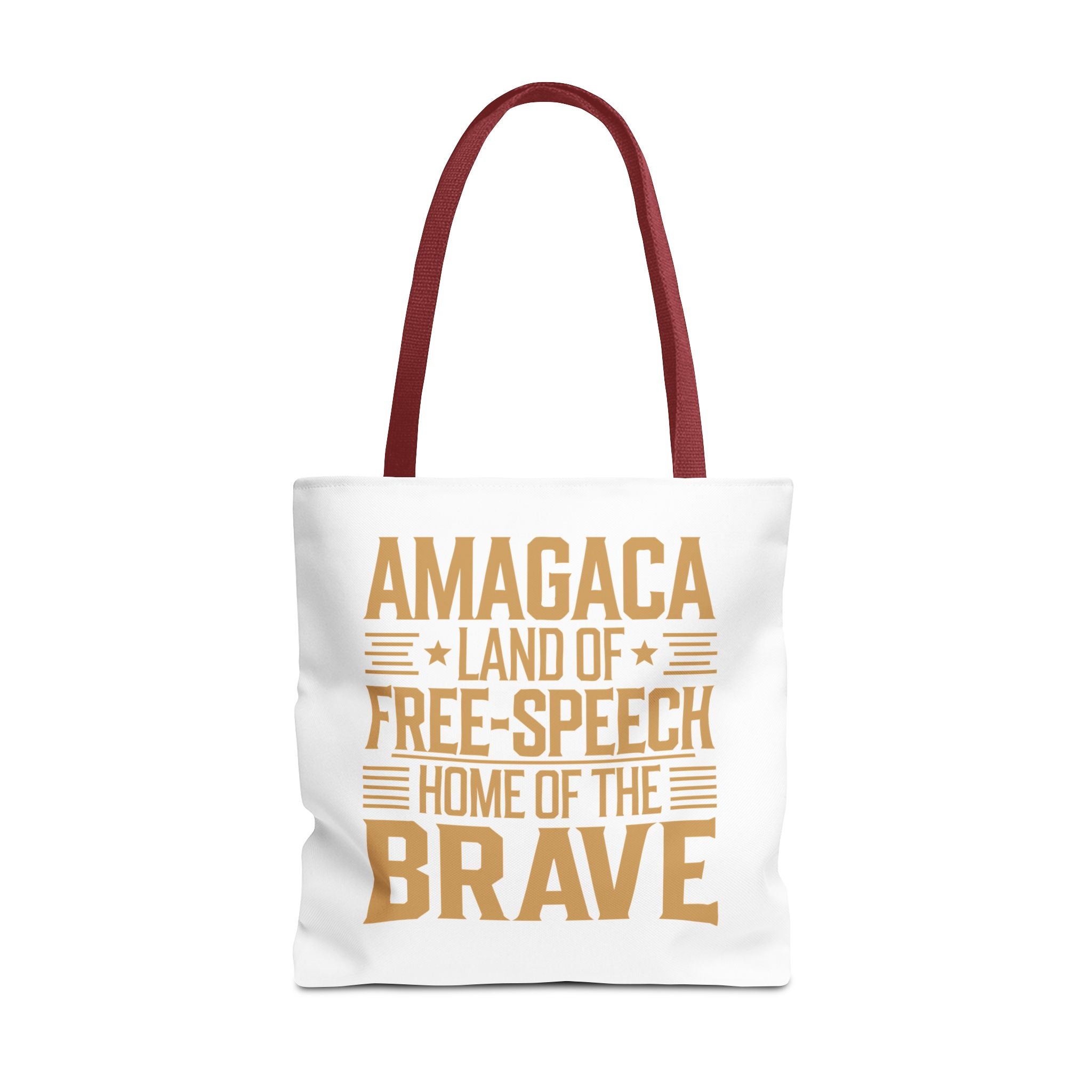AMAGACA-LAND OF FREE SPEECH AND HOME OF TEH BRAVE Tote Bag (AOP)