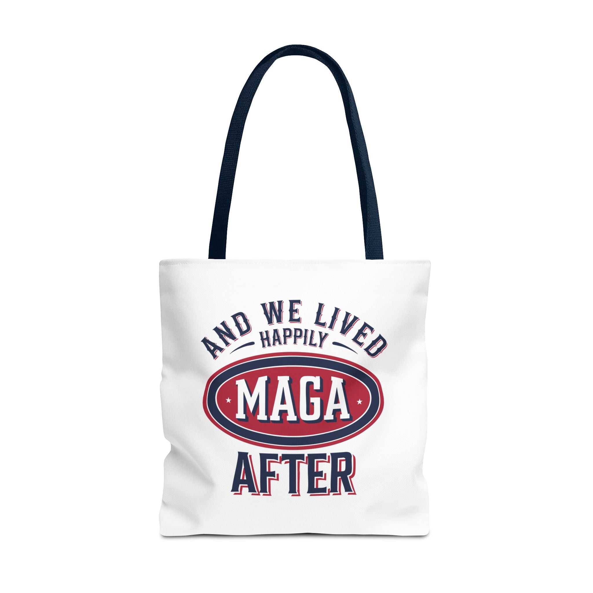 AND WE LIVED HAPPILY MAGA AFTER Tote Bag (AOP)