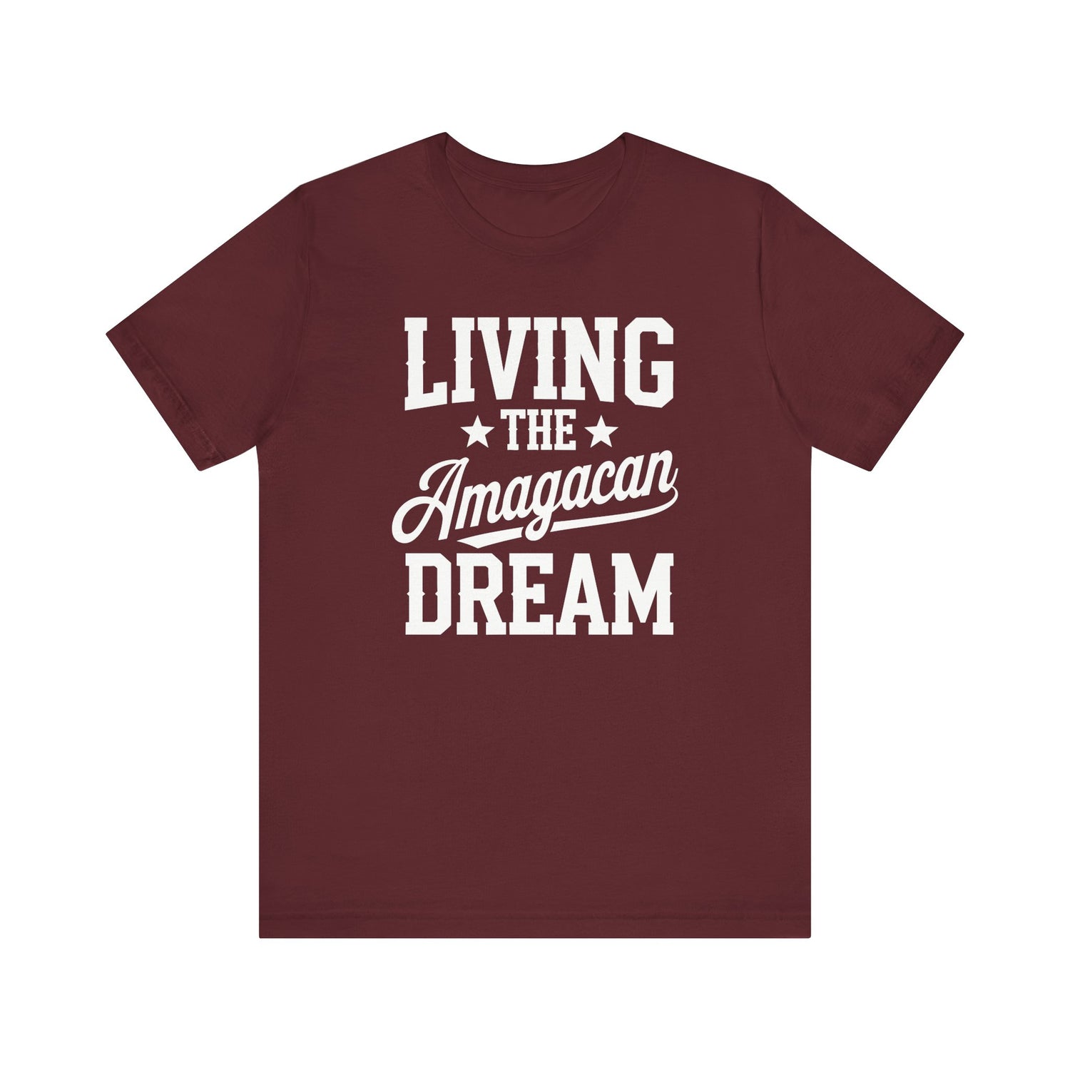 LIVING THE AMAGACAN DREAM MEN&