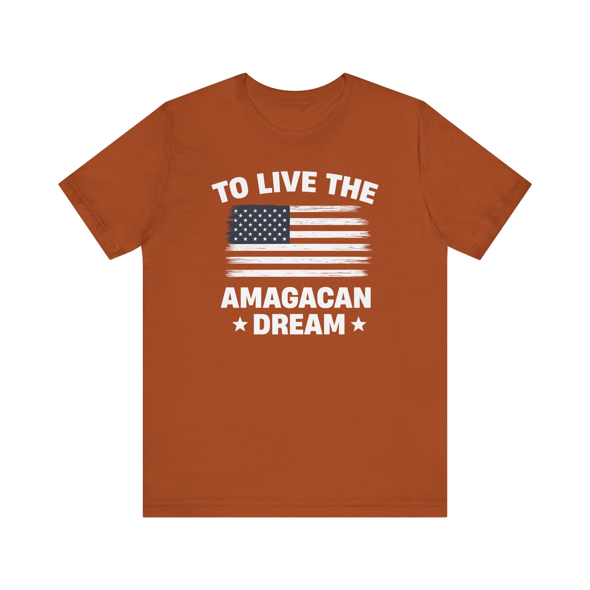 To Live The AMAGACAN Dream Men&