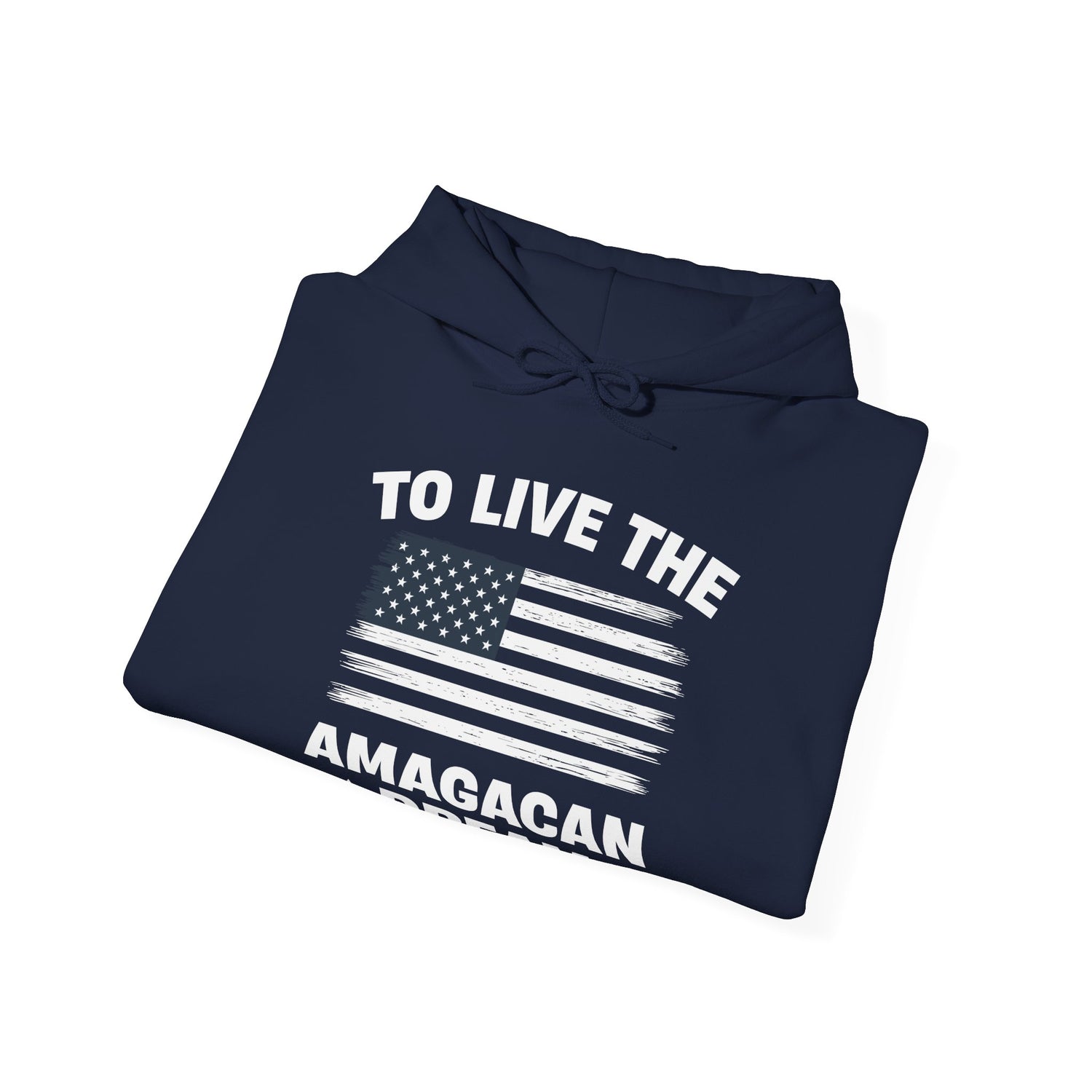 To Live The AMAGACAN Dream Men&