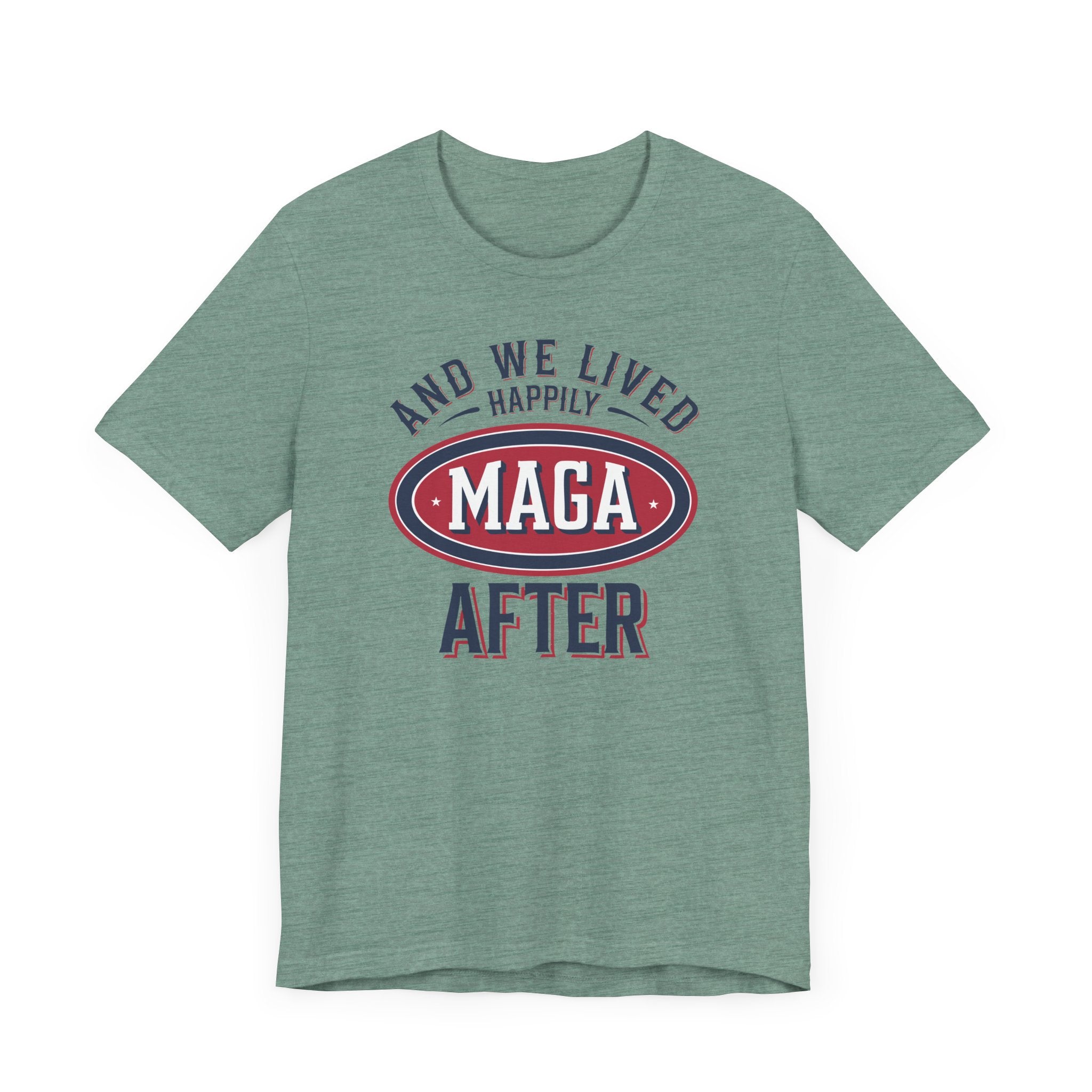 And We Lived Happily MAGA After Men&