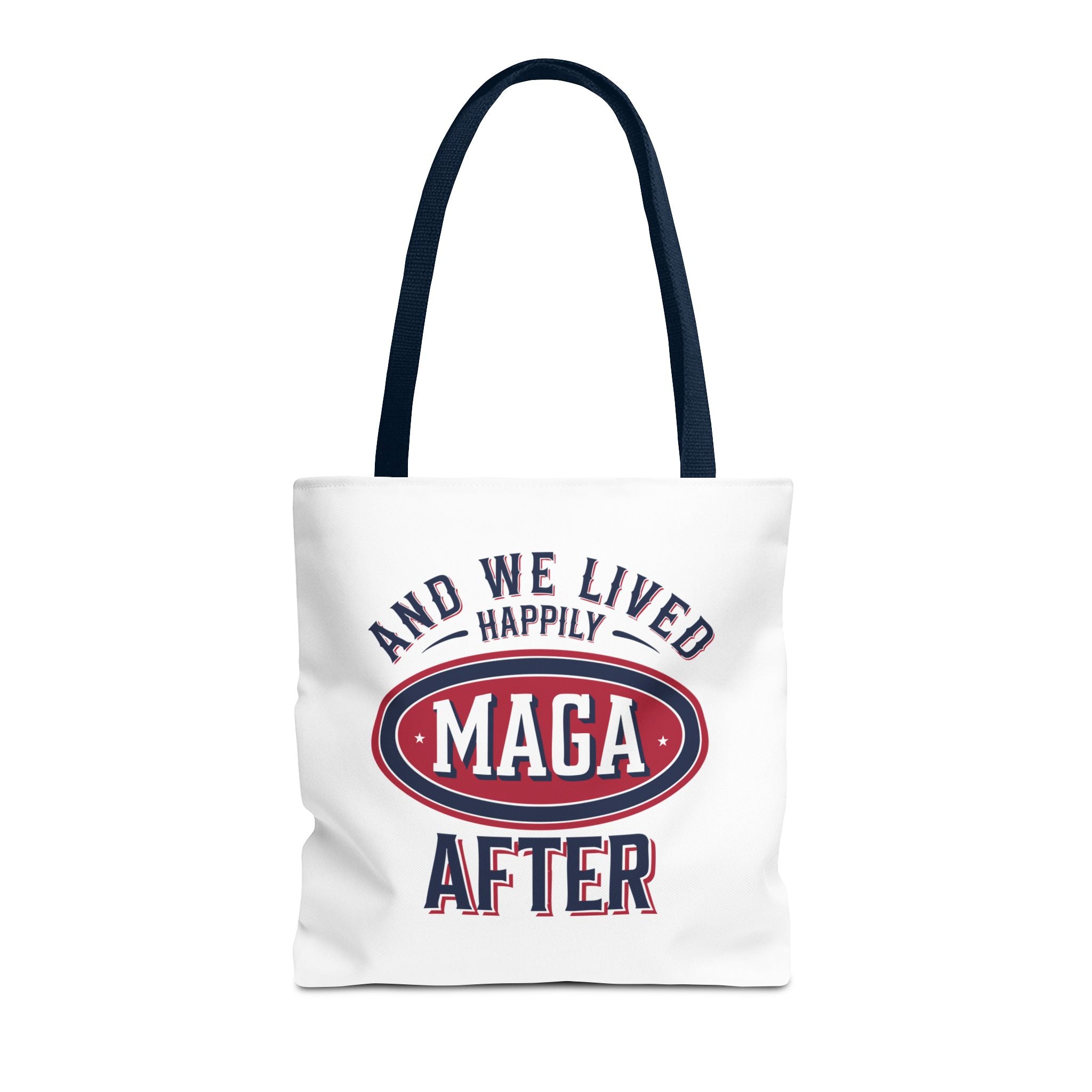 AND WE LIVED HAPPILY MAGA AFTER Tote Bag (AOP)