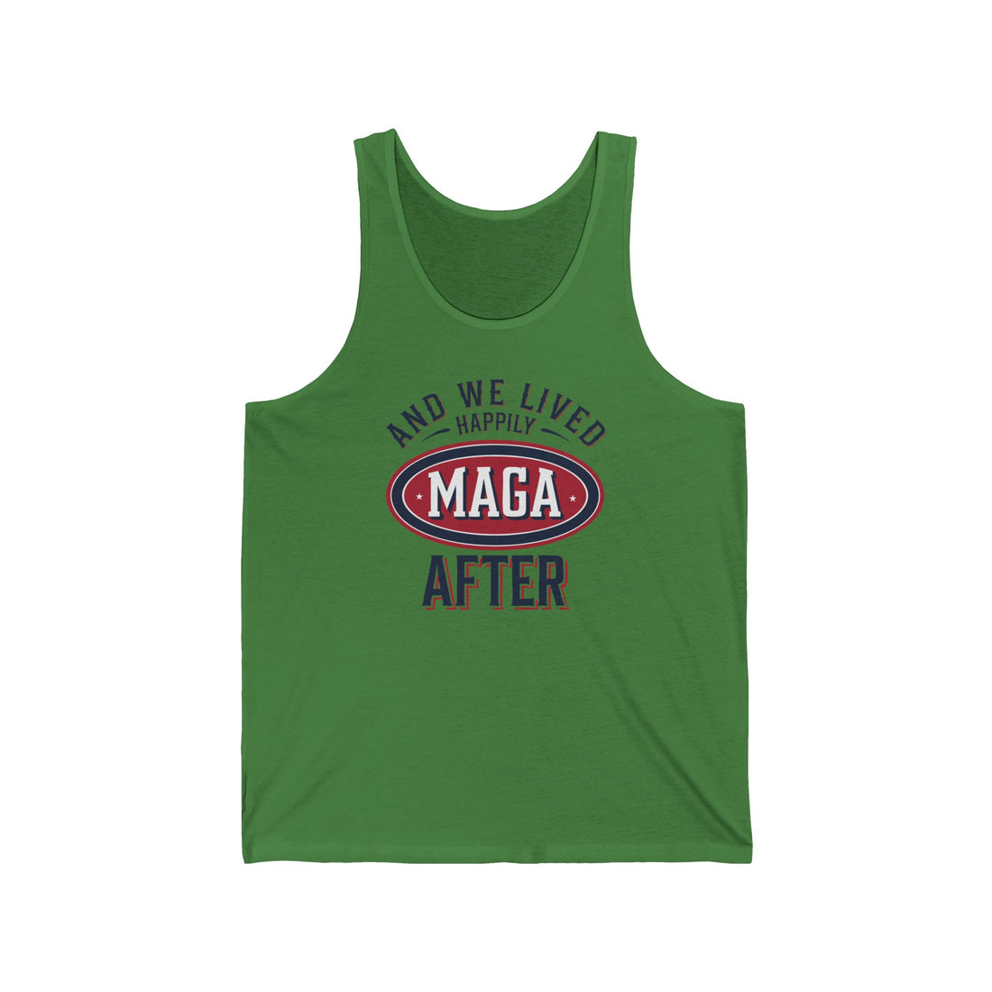 AND WE LIVED HAPPILY MAGA AFTER MEN&