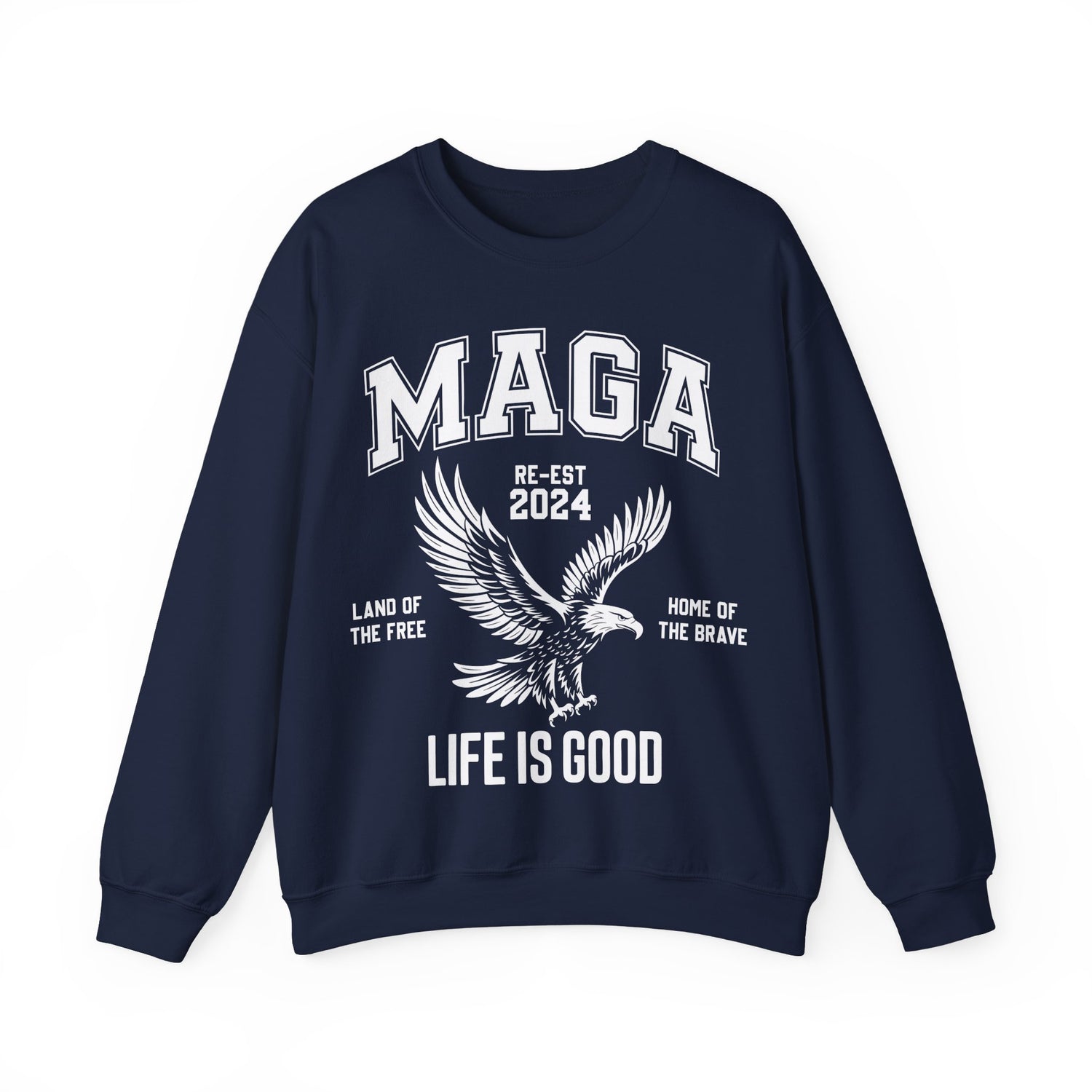 MAGA Life if GOOD Men&