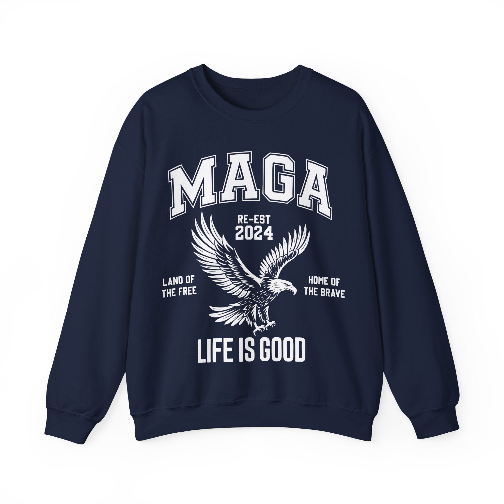 MAGA Life if GOOD Men&