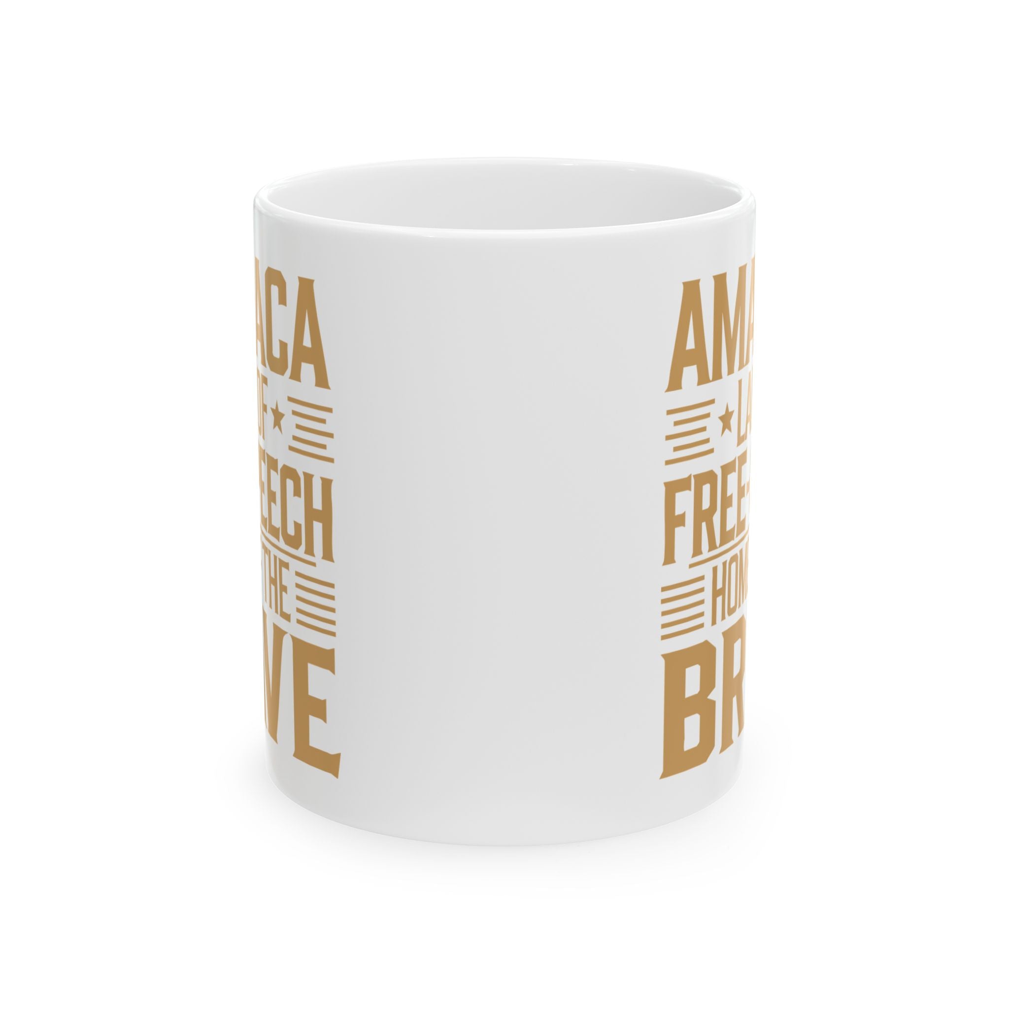AMAGACA-LAND OF THE FREE SPEECH AND HOME OF THE BRAVE Ceramic Mug, (11oz, 15oz)